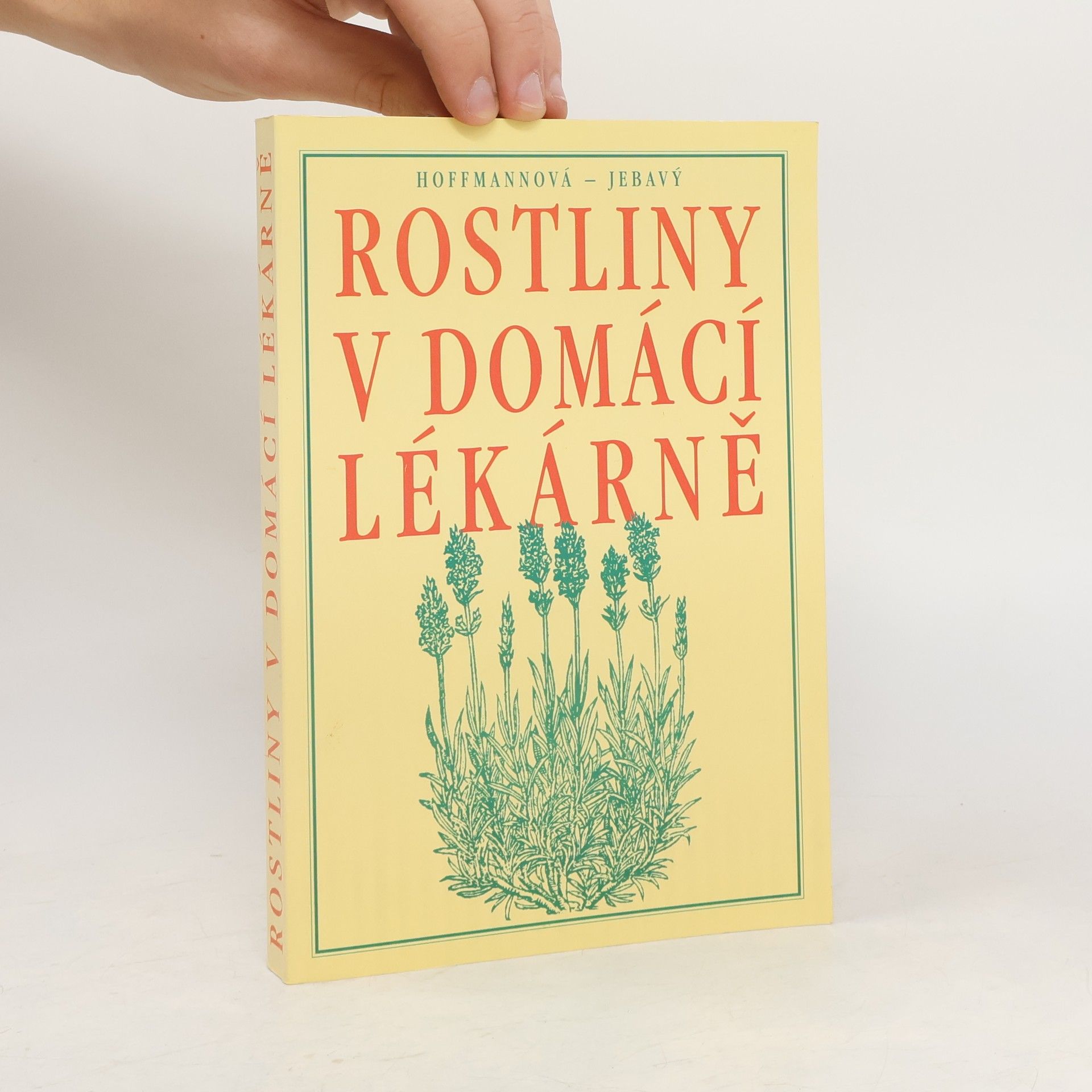 Hoffmannová Eva Rostliny v domácí lékárně
