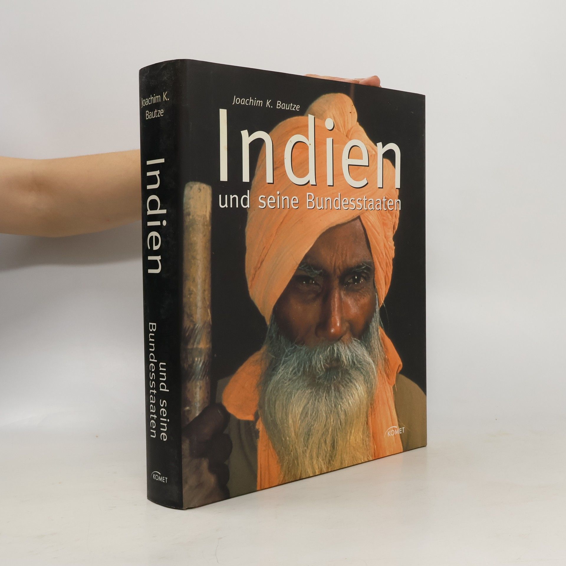 Joachim Bautze Indien und seine Bundesstaaten