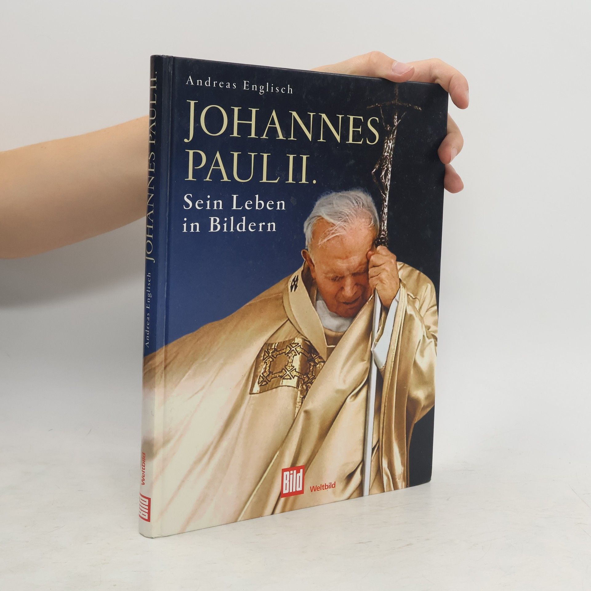 Andreas Englisch Johannes Paul II. : ein Leben in Bildern