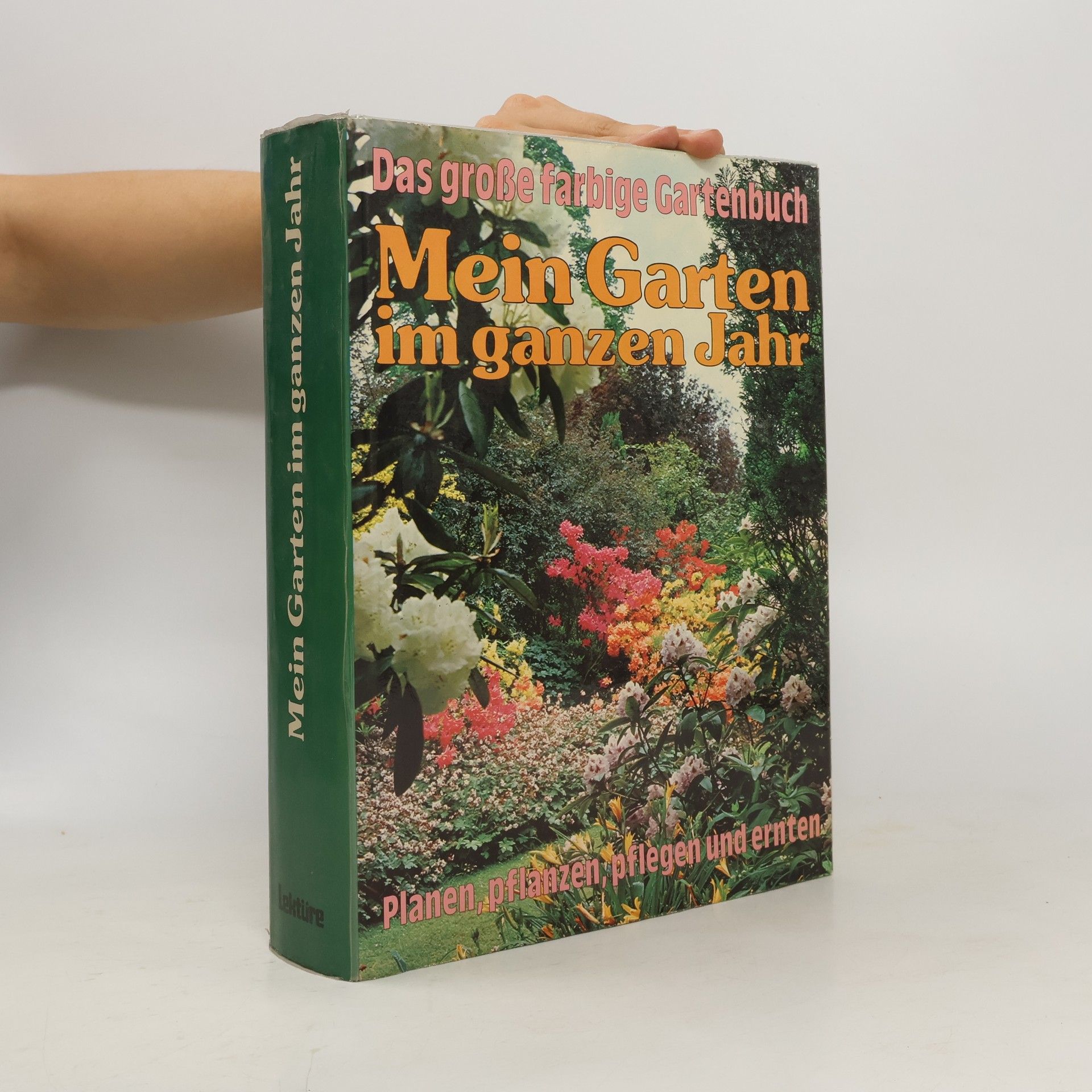 Gardy Röthel Mein Garten im ganzen Jahr