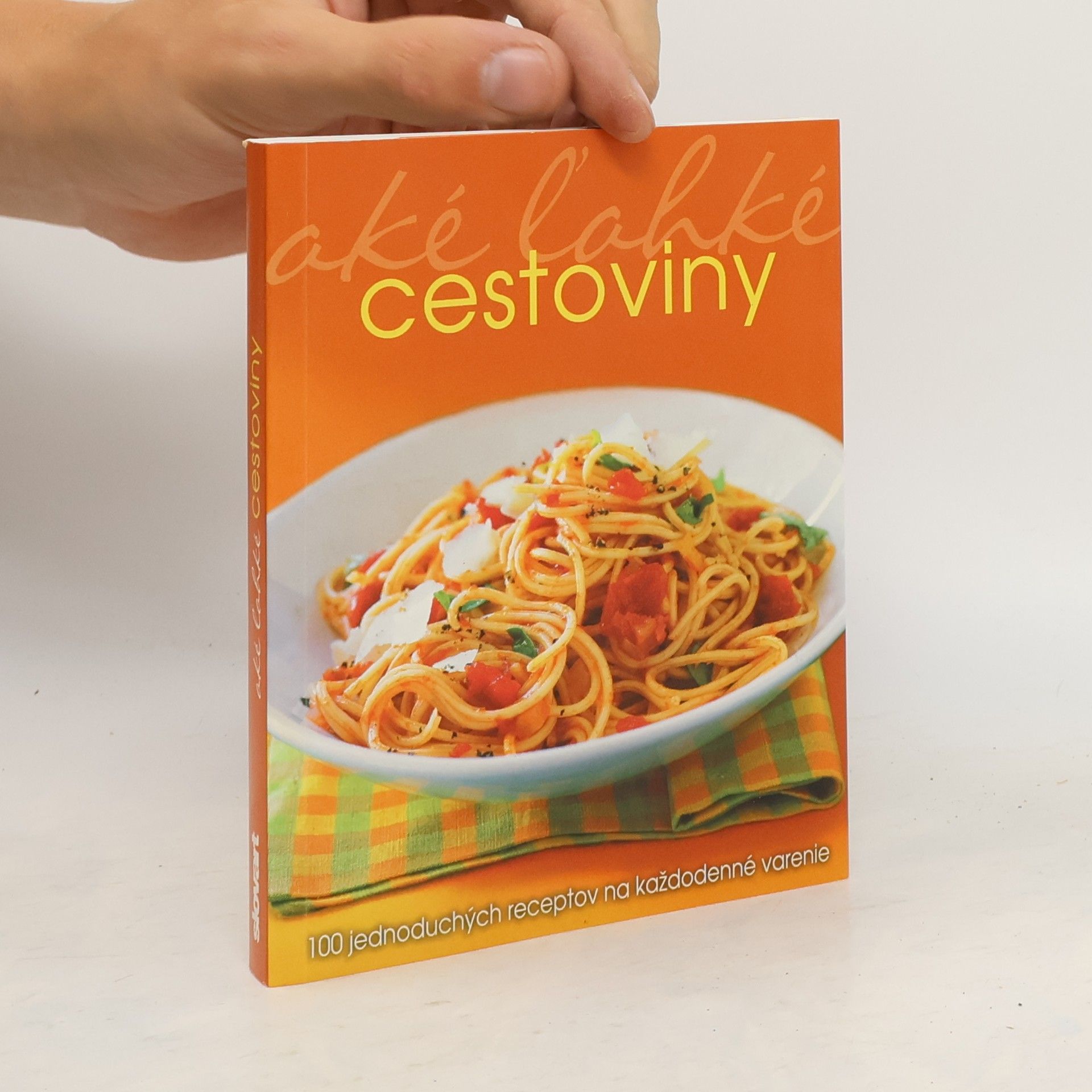 Kolektív autorov Aké ľahké cestoviny