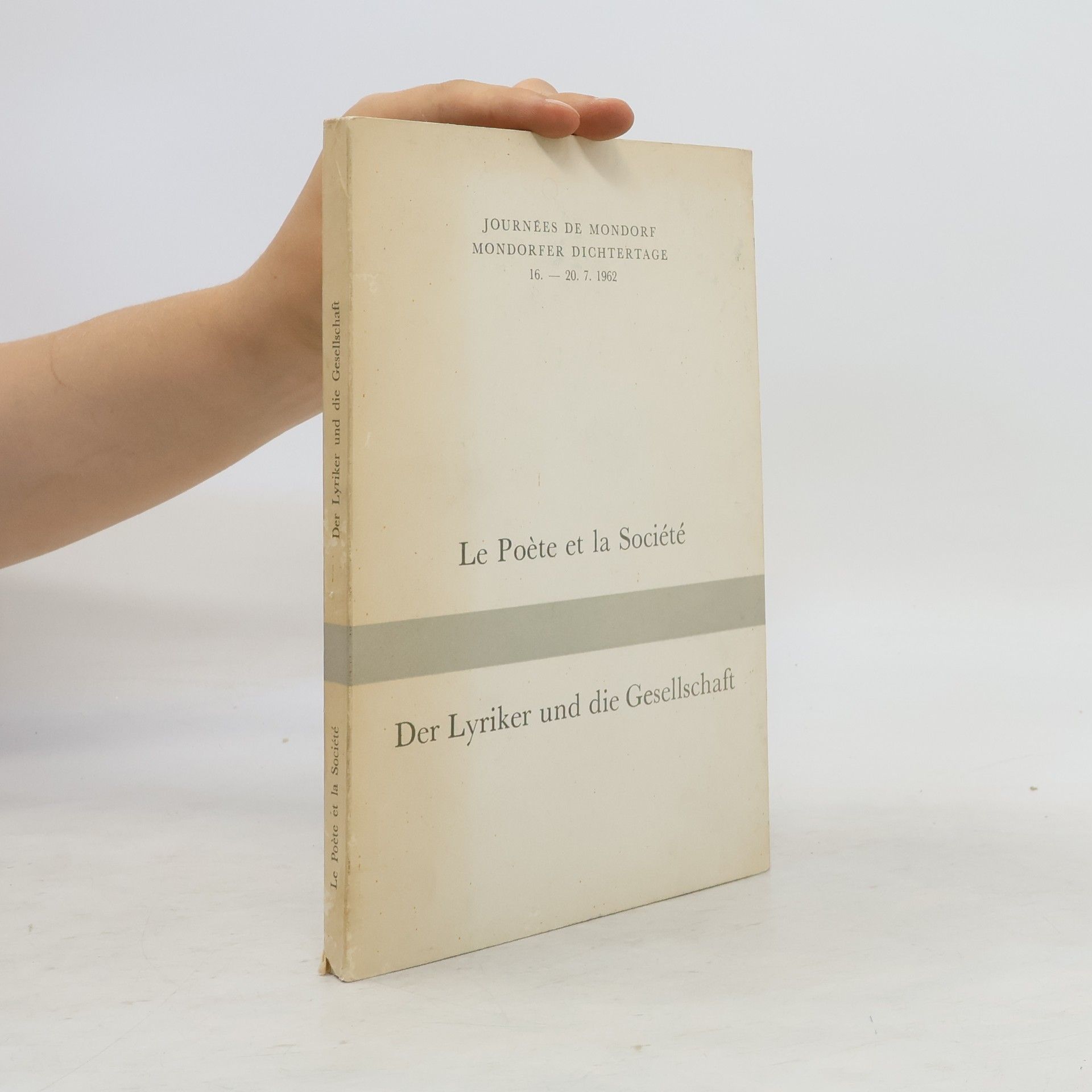 Collective La Poéte et la Sociéte / Der Lyriker und die Gesellschaft
