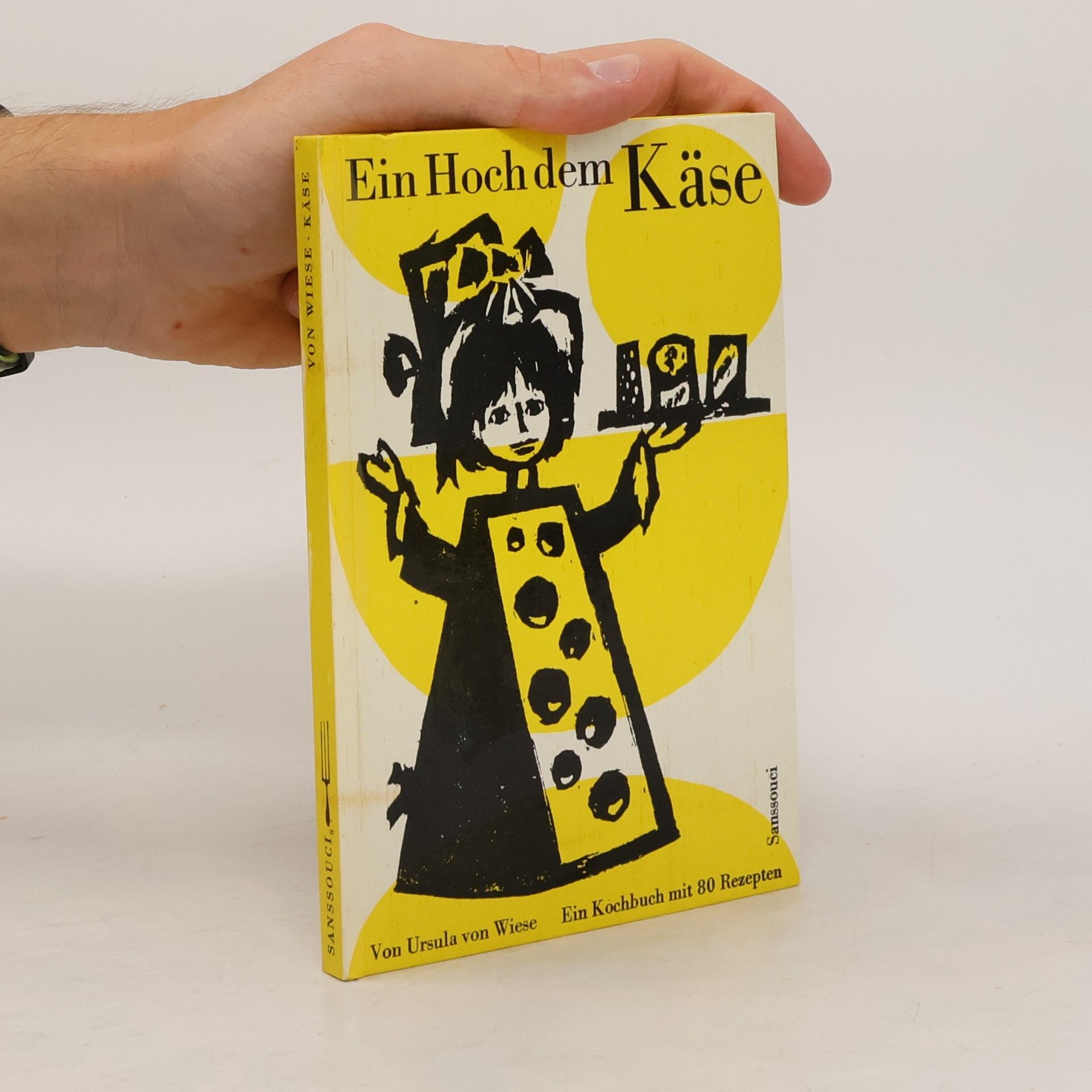 Ursula Wiese Ein Hoch dem Käse
