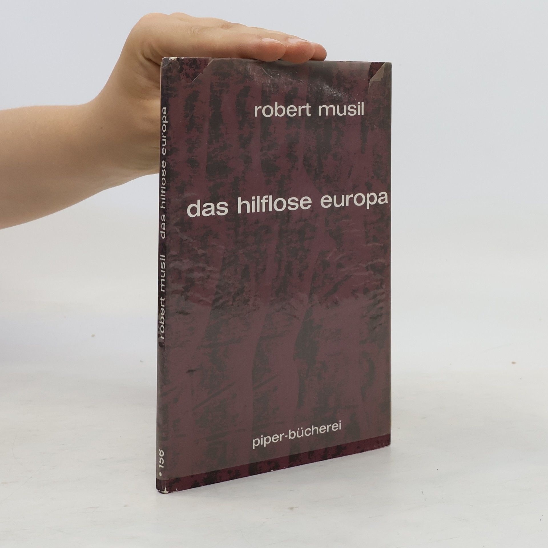 Robert Musil Das hilflose Europa