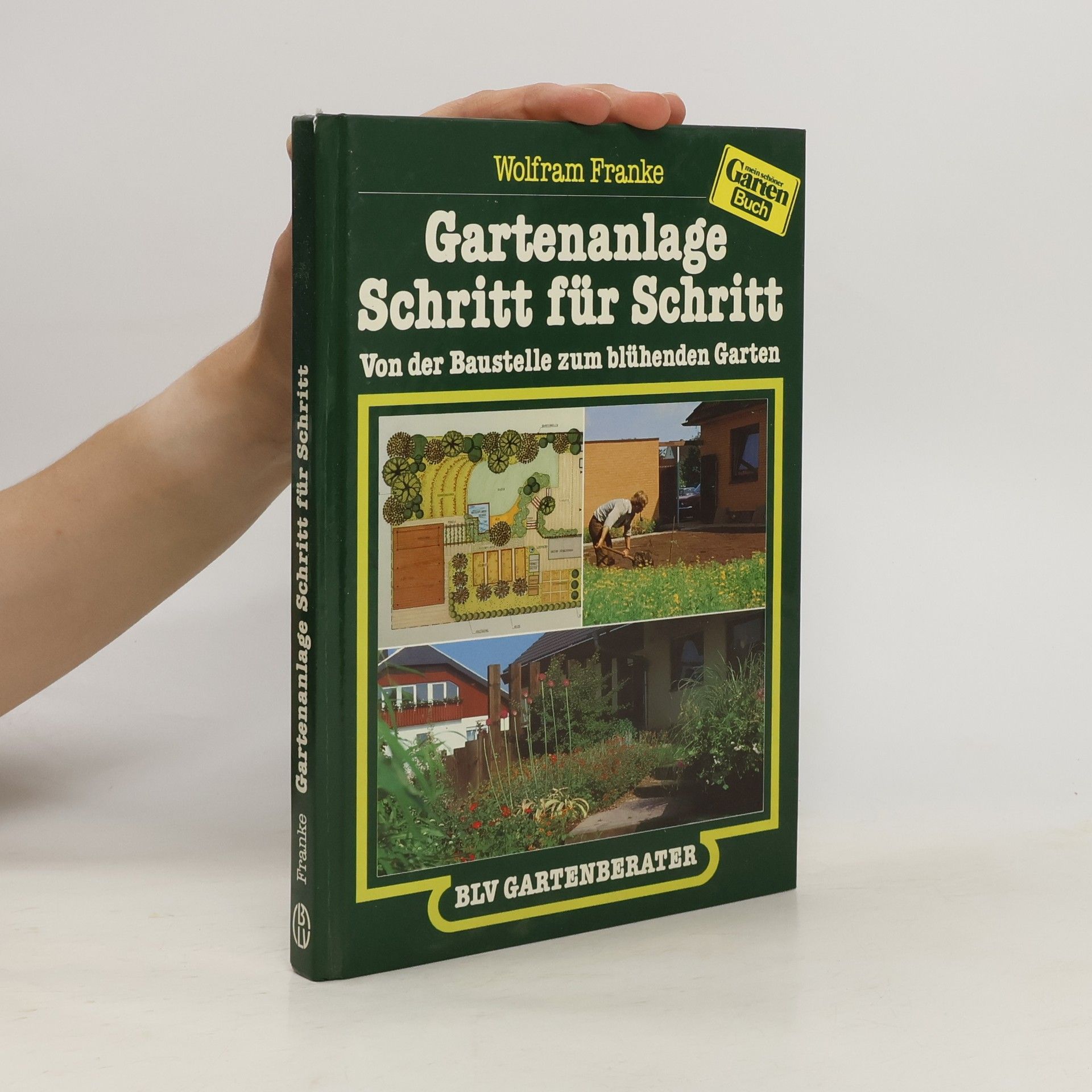 Wolfram Franke Gartenanlage Schritt für Schritt