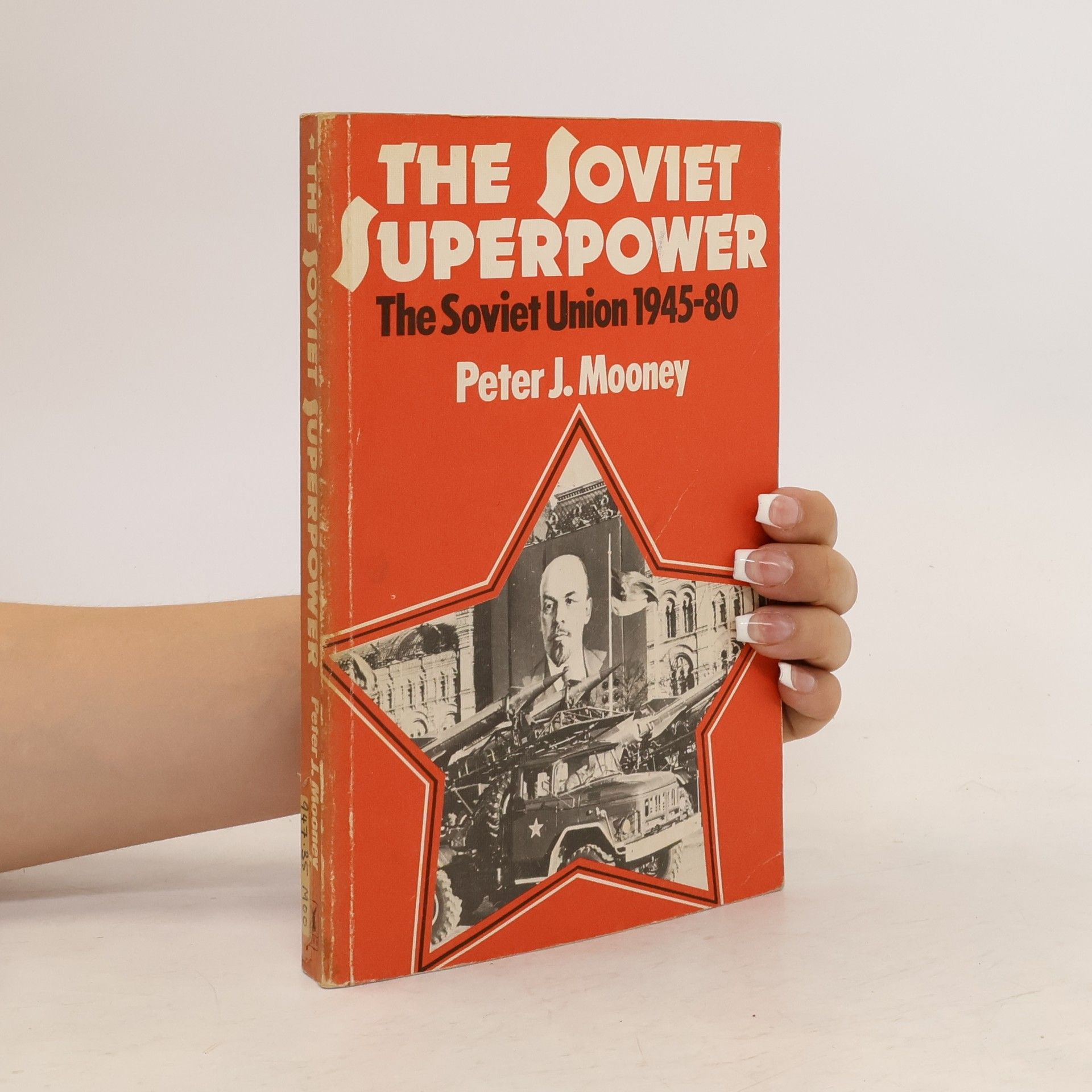 Peter J. Mooney The Soviet Superpower
