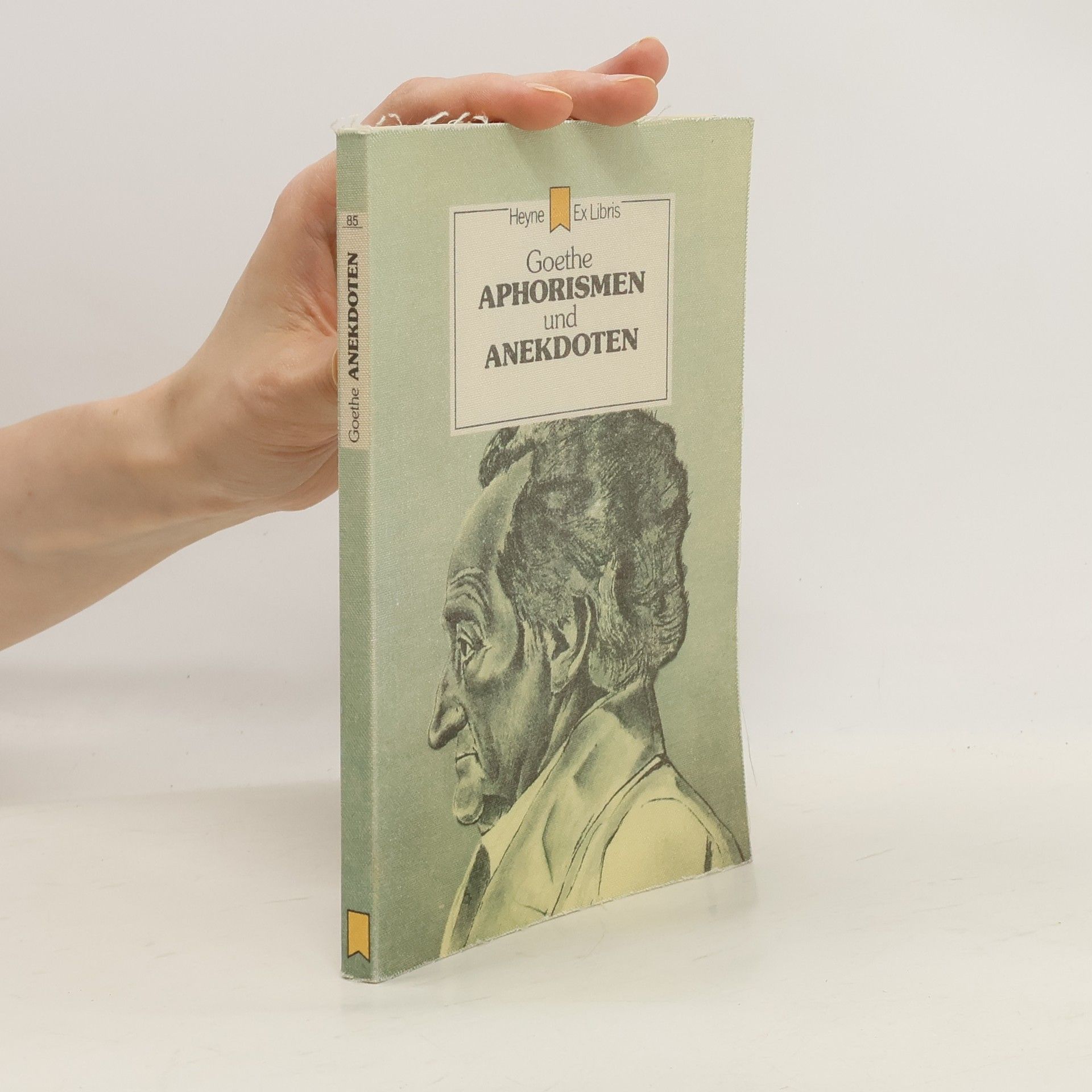 Johann Wolfgang von Goethe Aphorismen und Anekdoten