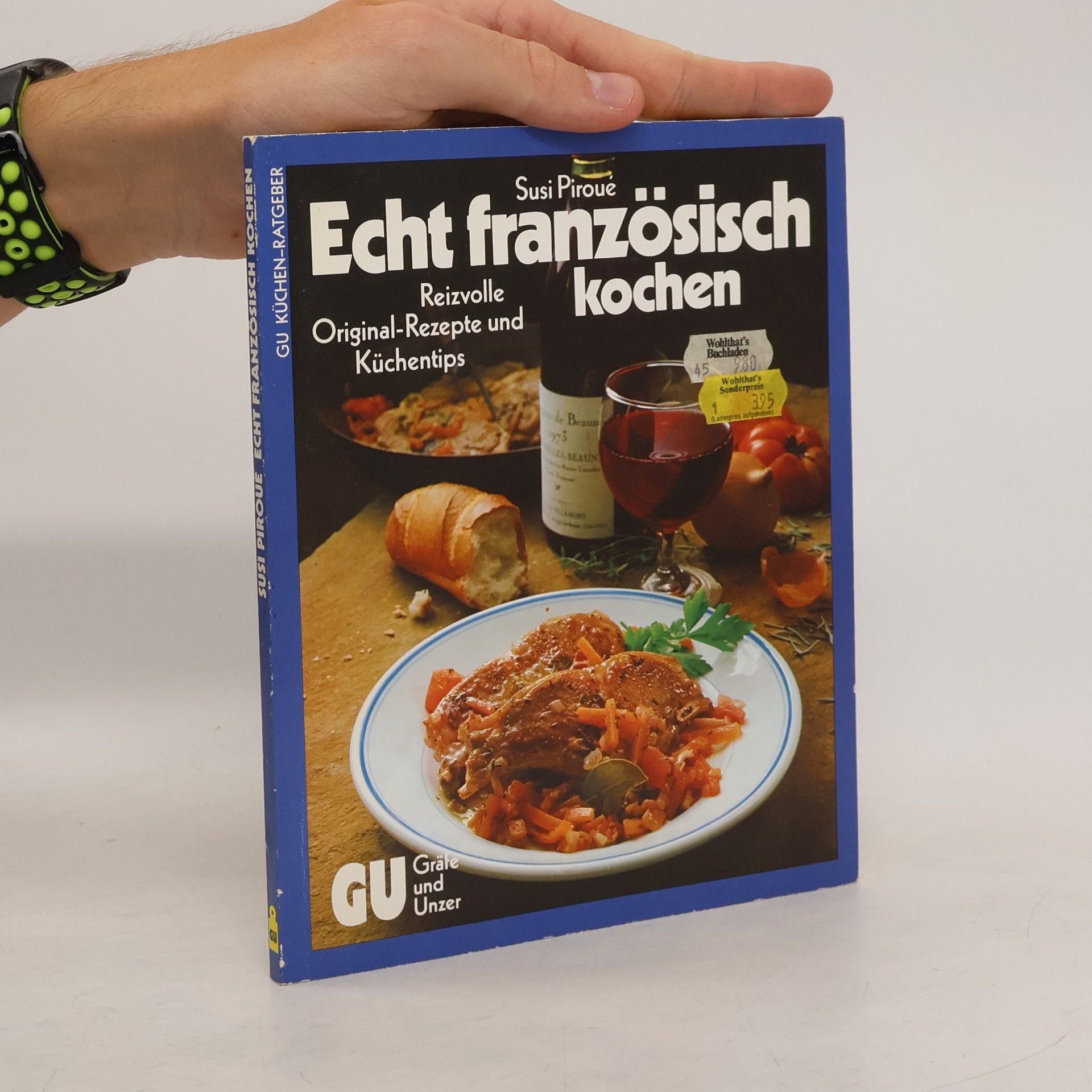 Susi Piroué Echt französisch kochen