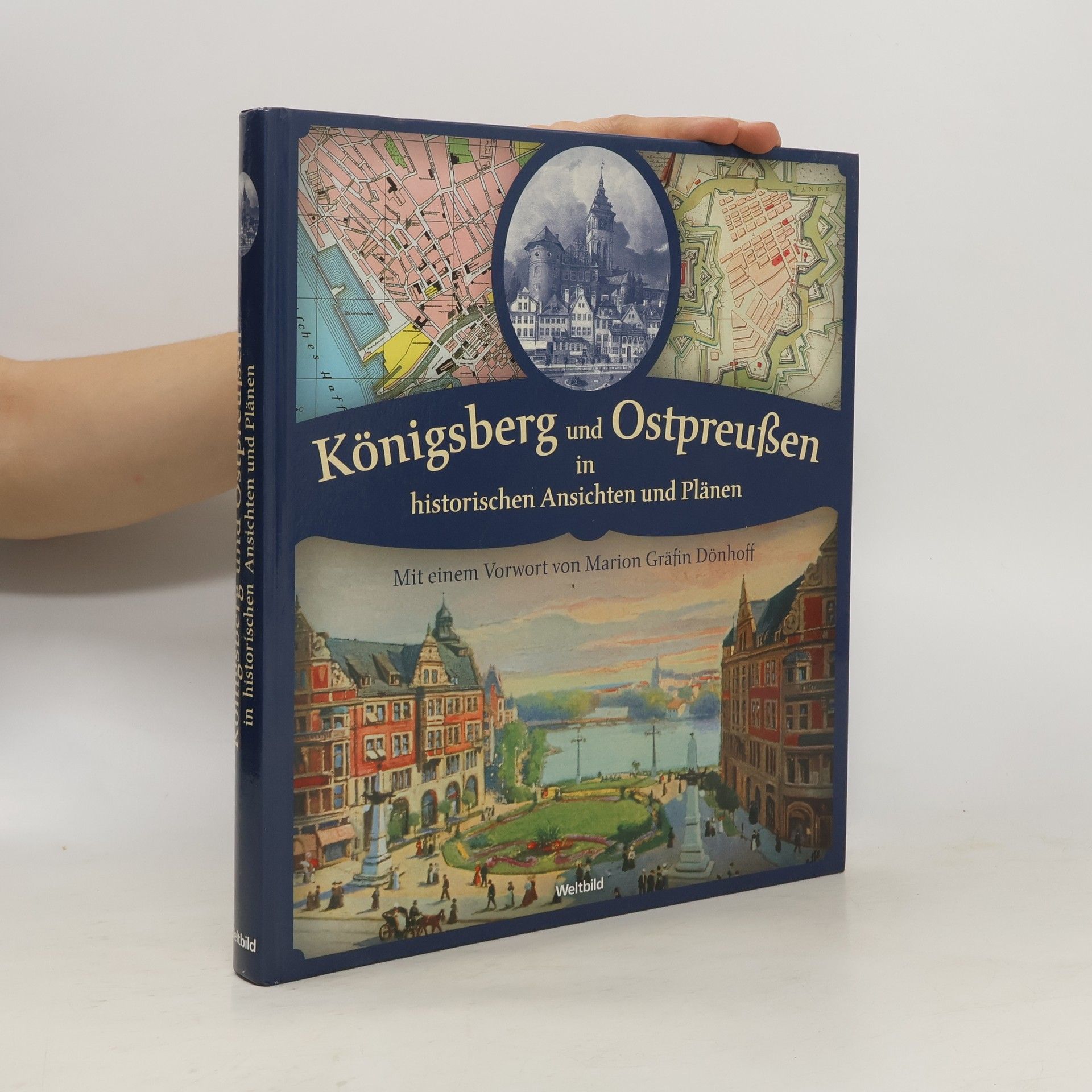 Marion Doenhoff Königsberg und Ostpreußen in historischen Ansichten und Plänen