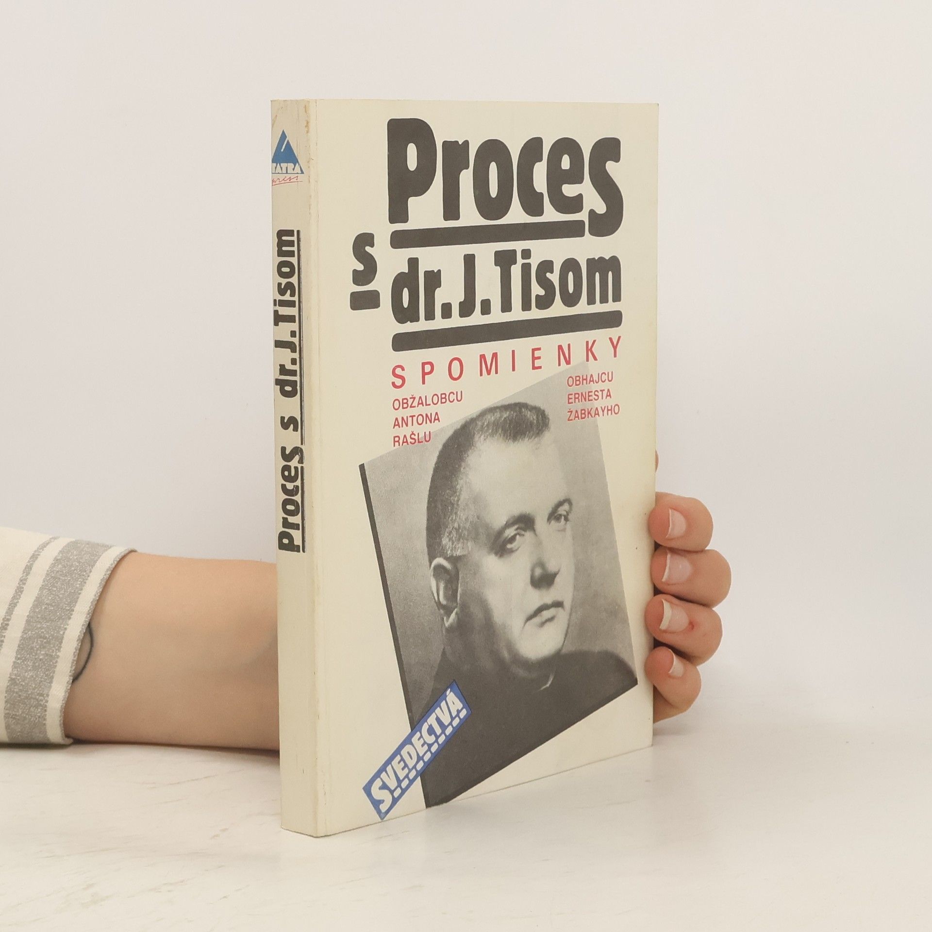 Anton Rašla Proces s dr. J. Tisom