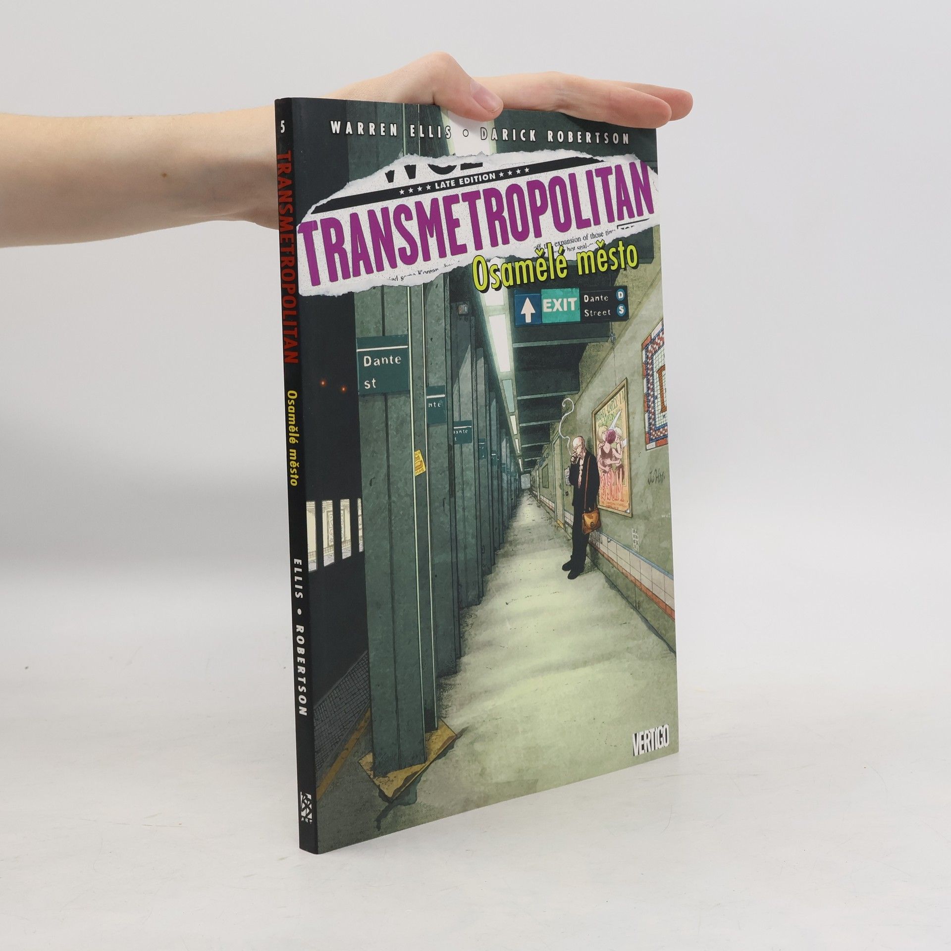 Warren Ellis Transmetropolitan. Osamělé město