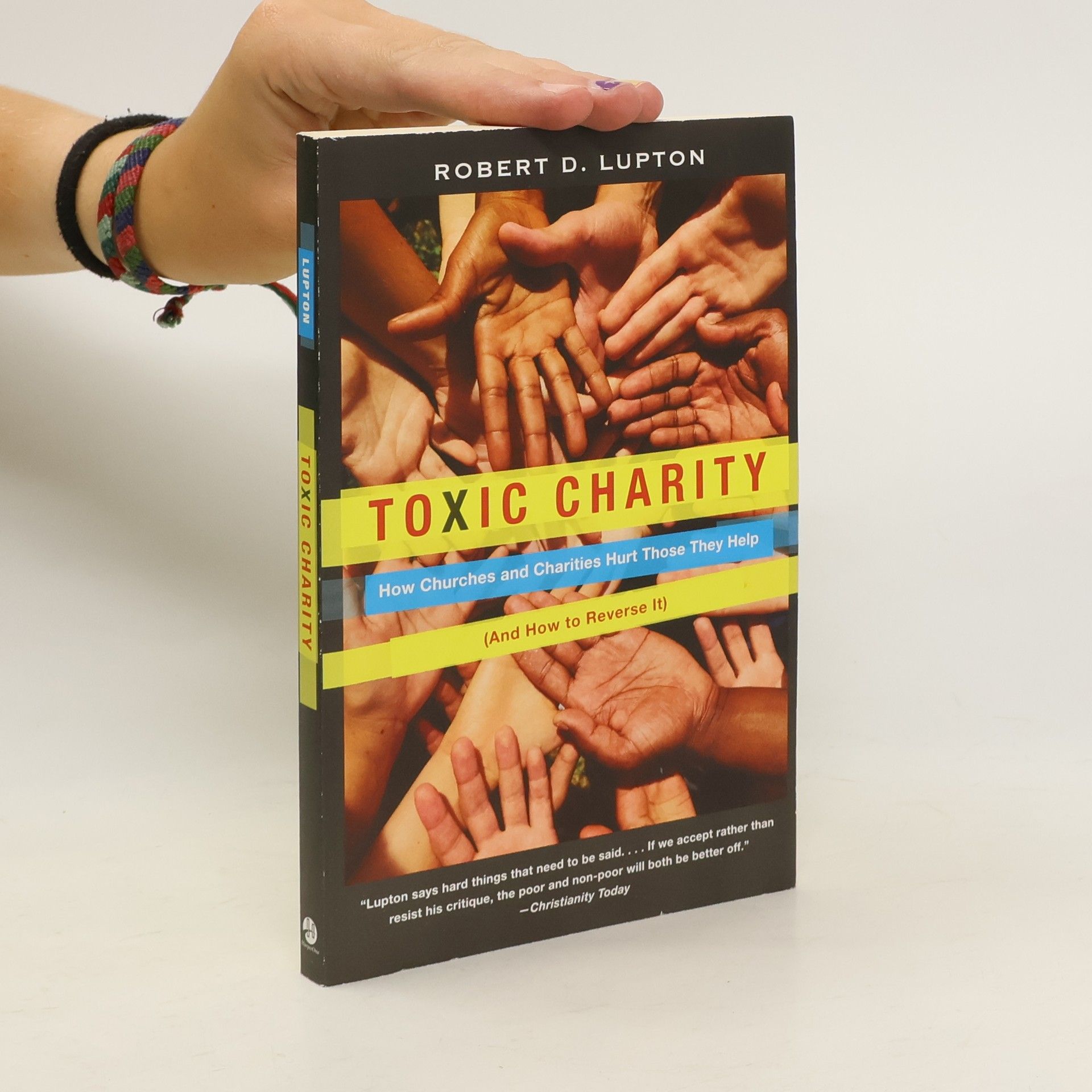 Robert D. Lupton Toxic Charity