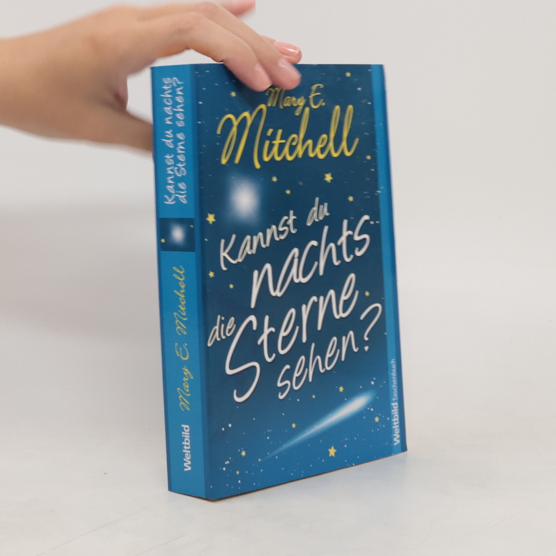 Mary E. Mitchell Kannst du nachts die Sterne sehen?