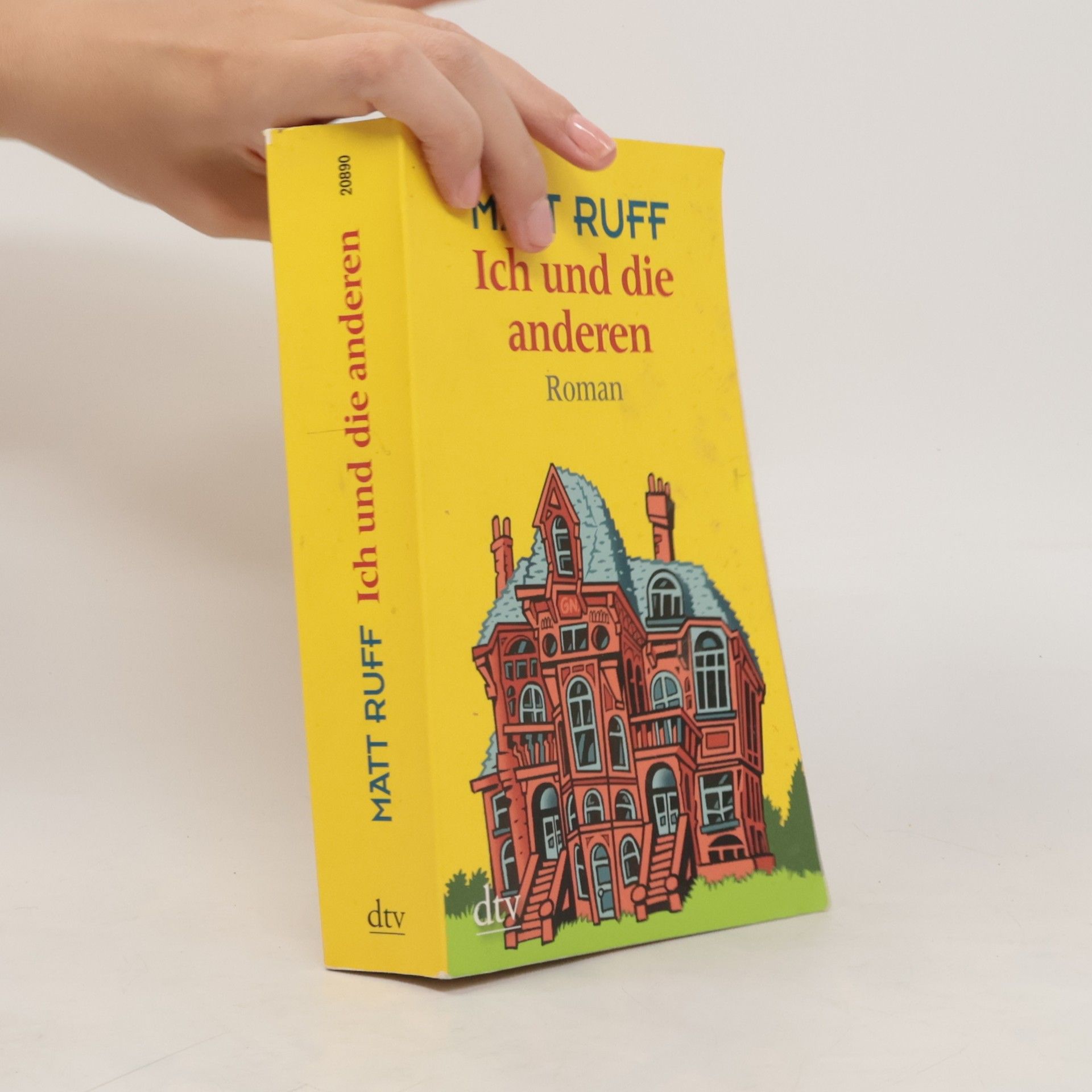 Matt Ruff Ich und die anderen