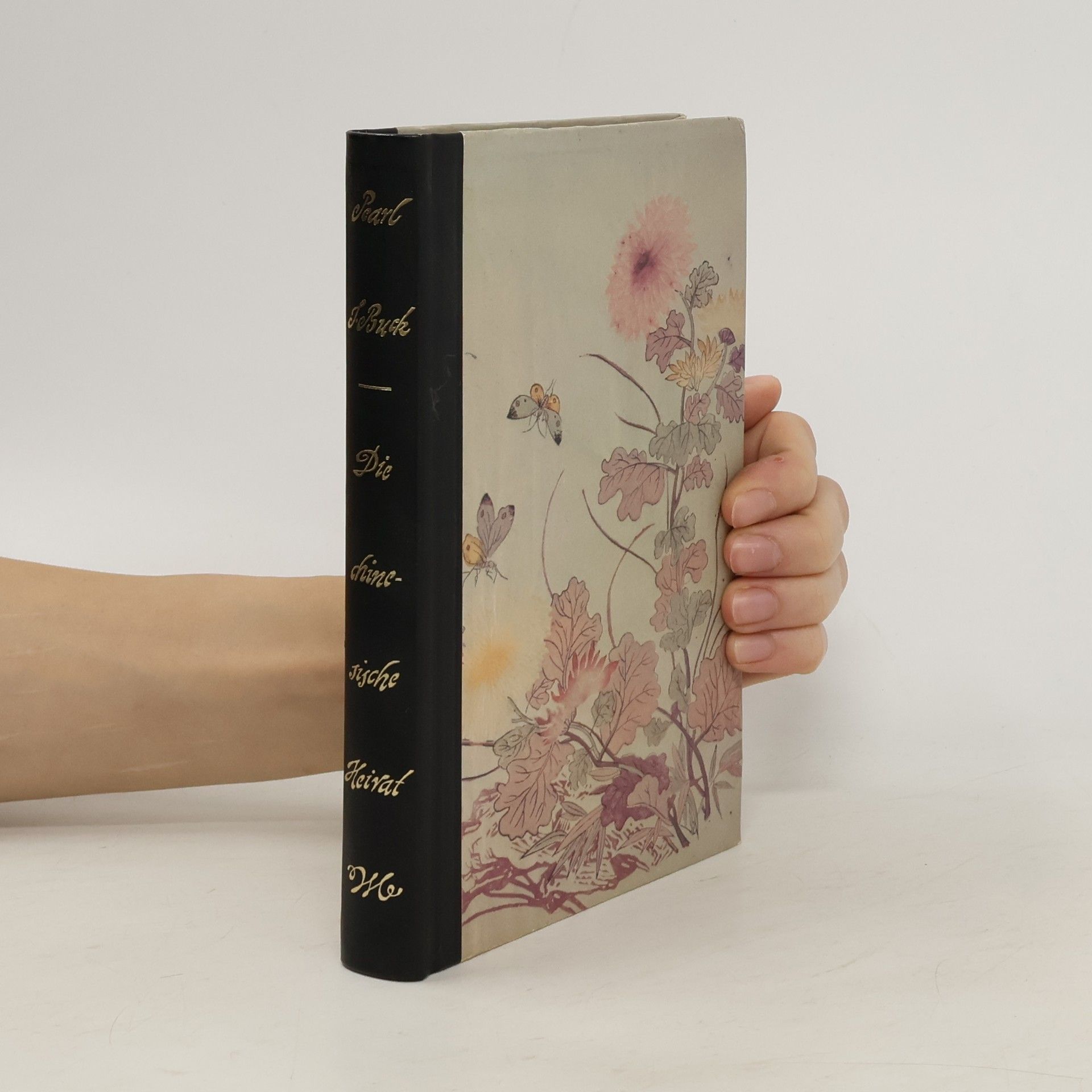 Pearl S. Buck Die chinesische Heirat