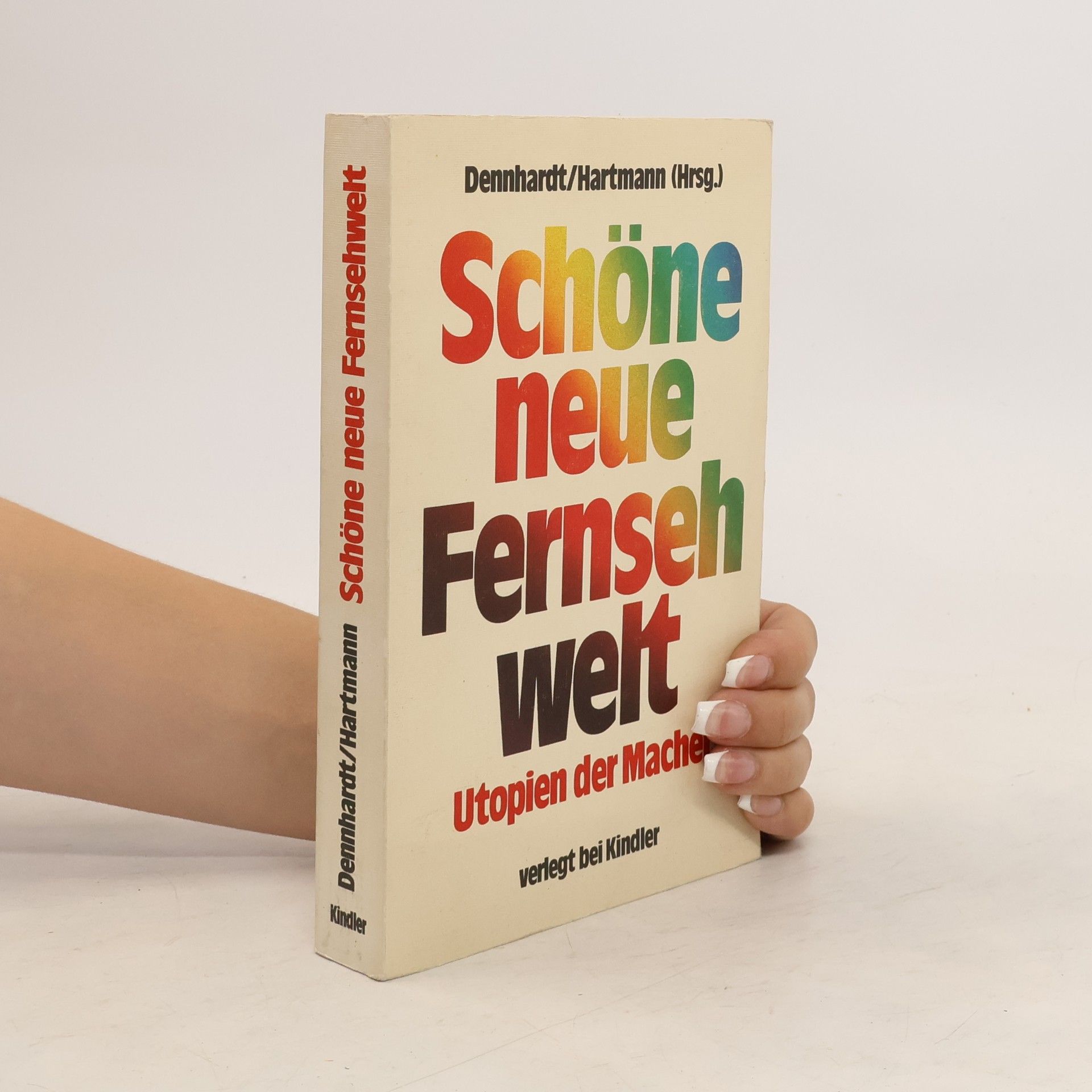 Joachim Dennhardt Schöne neue Fernsehwelt