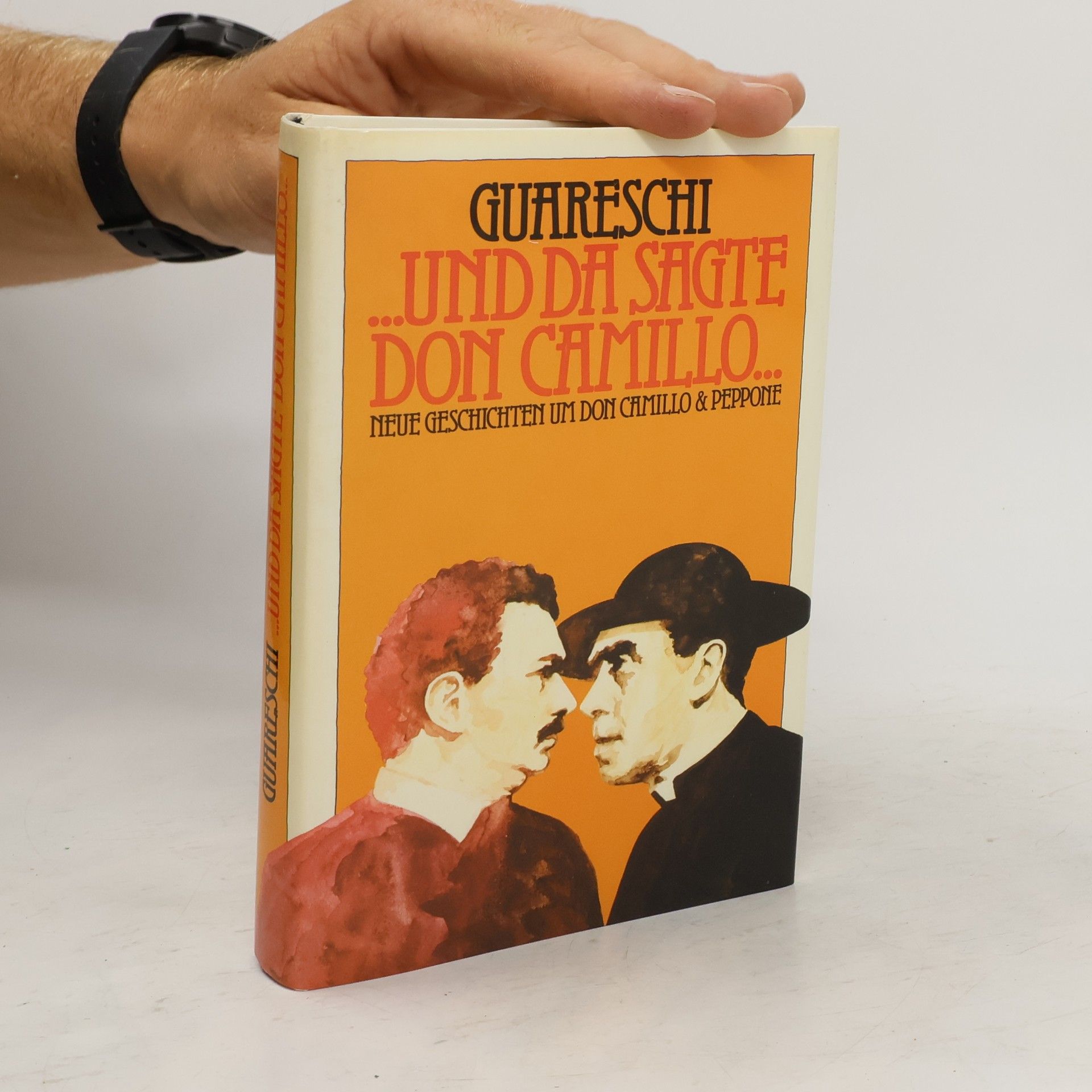 Giovannino Guareschi ...Und da sagte Don Camillo...