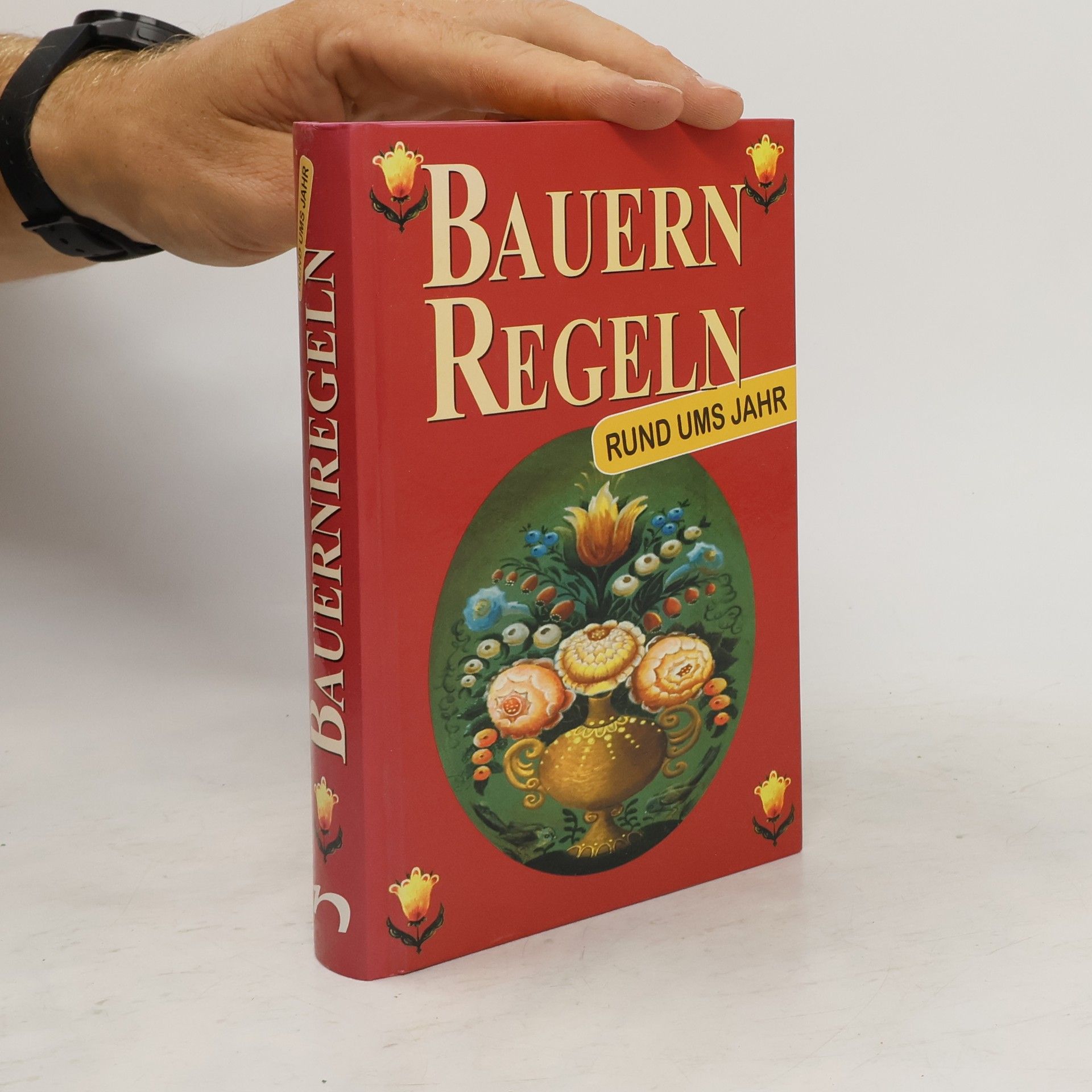 Autorenkollektiv Bauernregeln. Rund ums Jahr