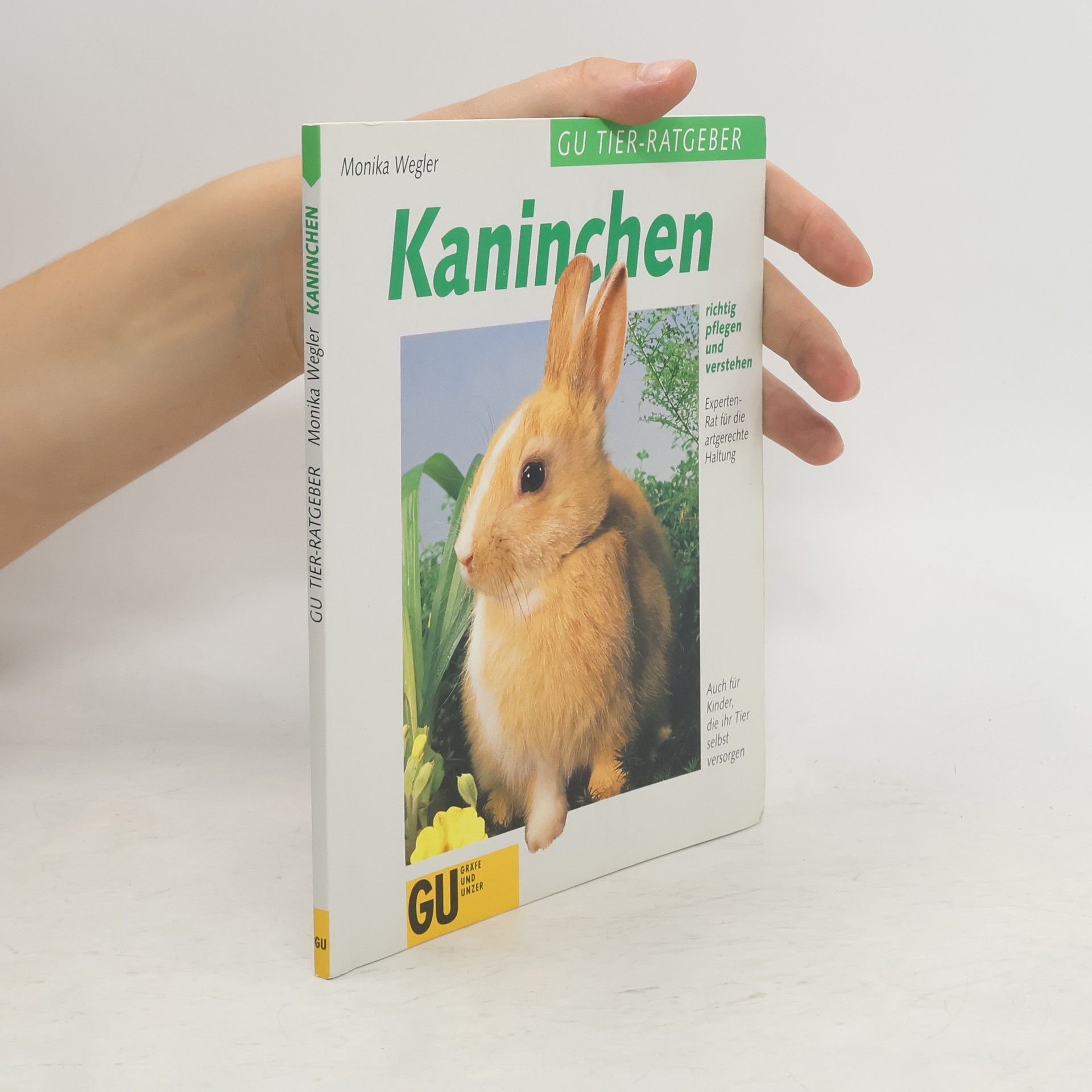 Monika Wegler Kaninchen richtig pflegen und verstehen