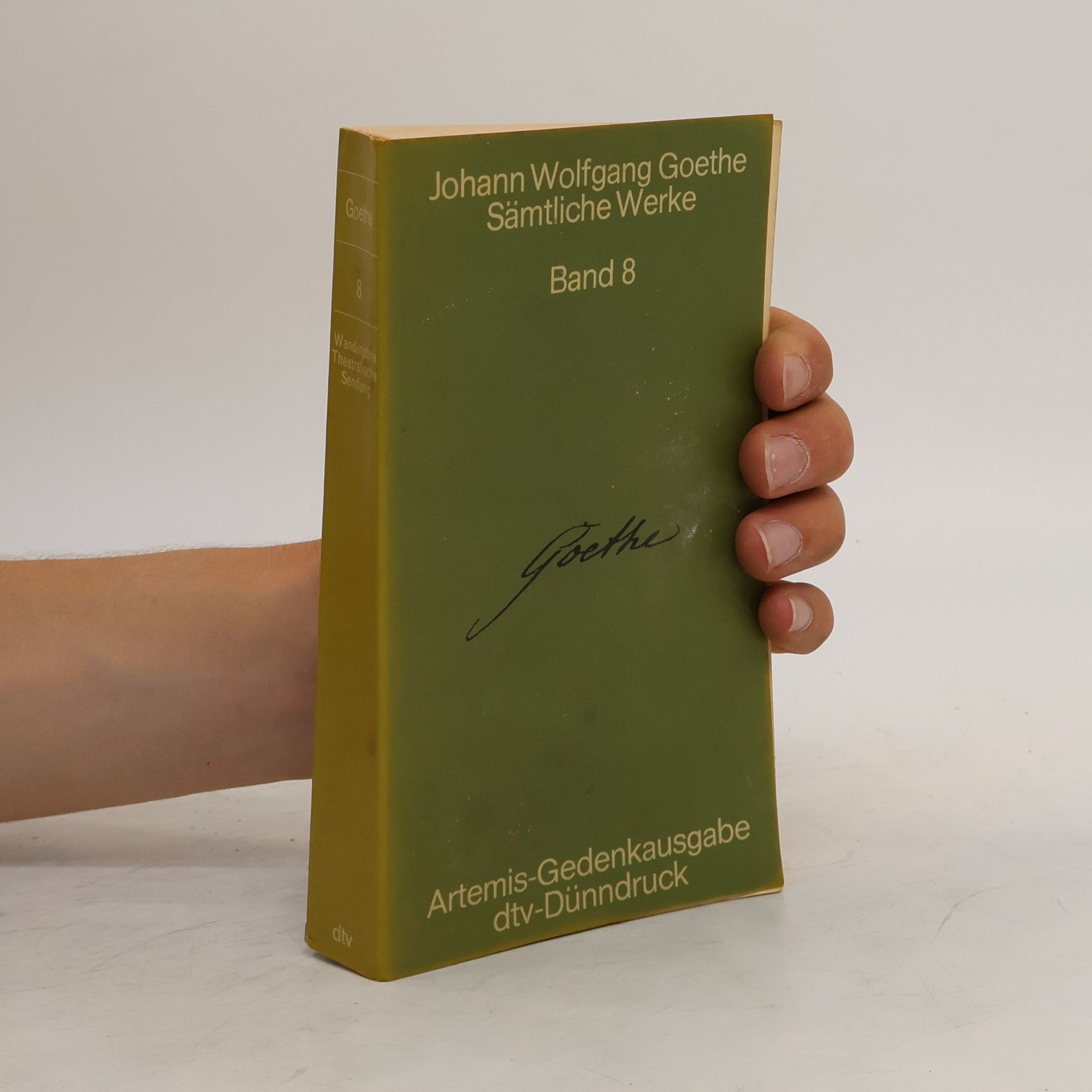 Johann Wolfgang von Goethe Sämtliche Werke. Band 8