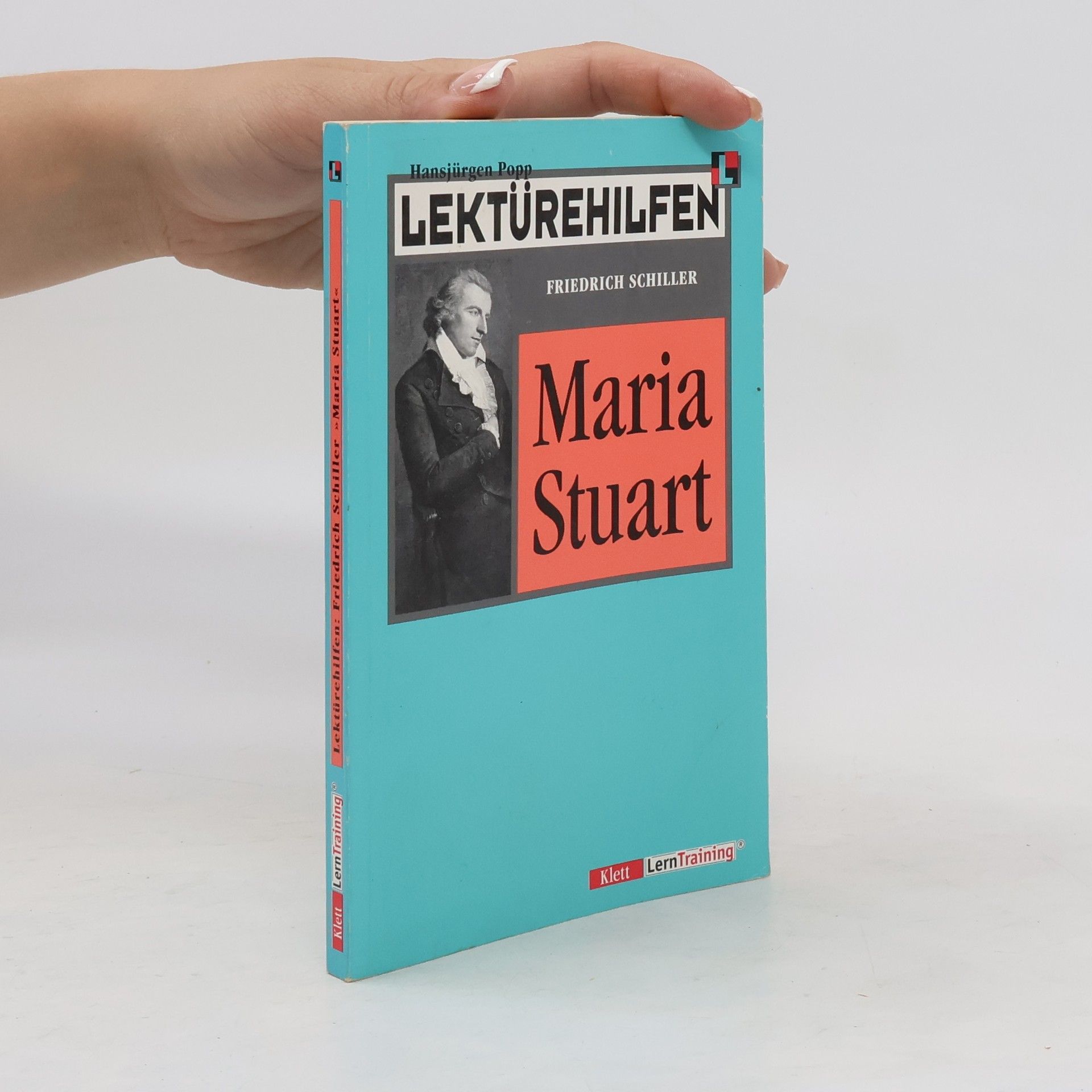 Hansjürgen Popp Lektürehilfen Friedrich Schiller, "Maria Stuart"
