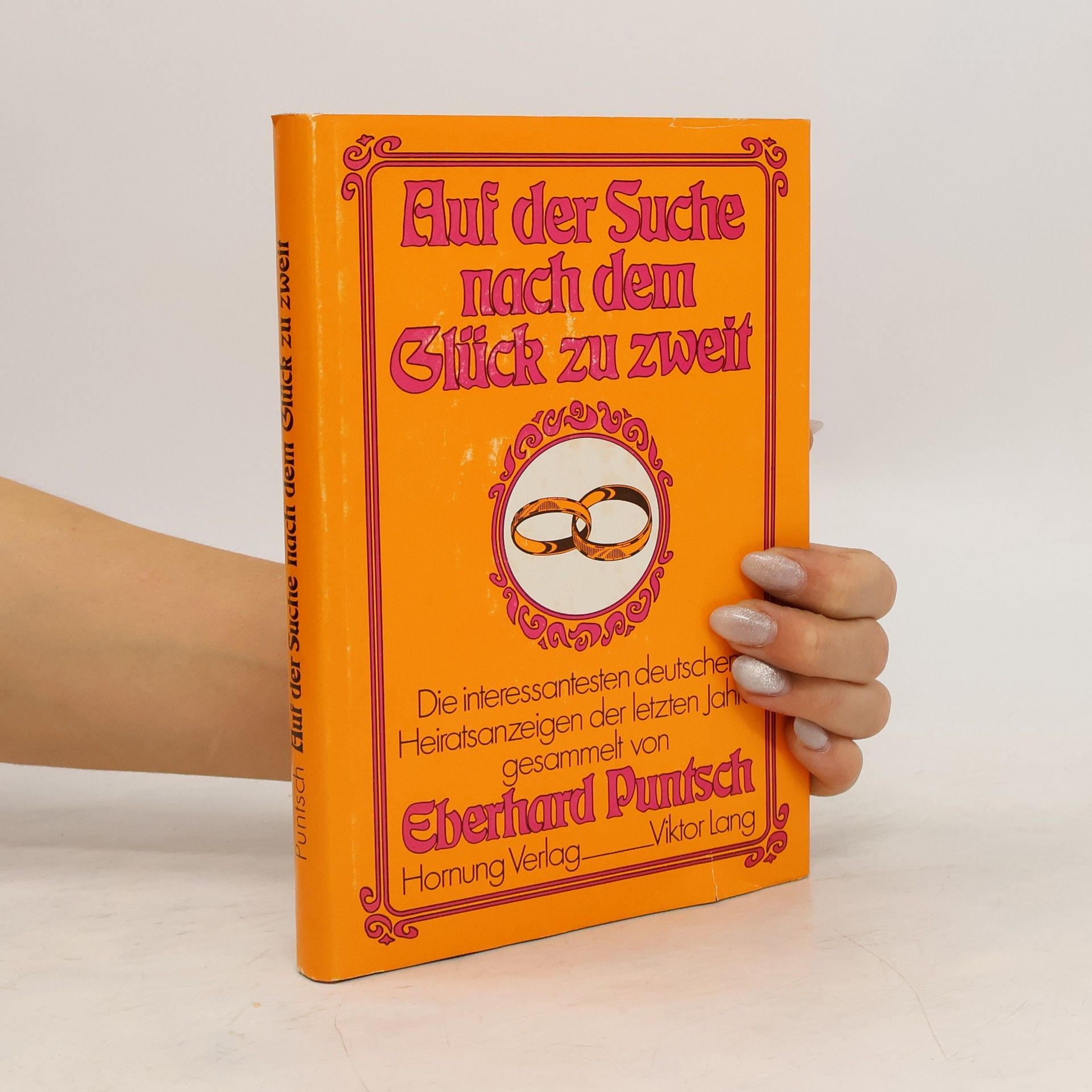 Eberhard Puntsch Auf der Suche nach dem Glück zu zweit
