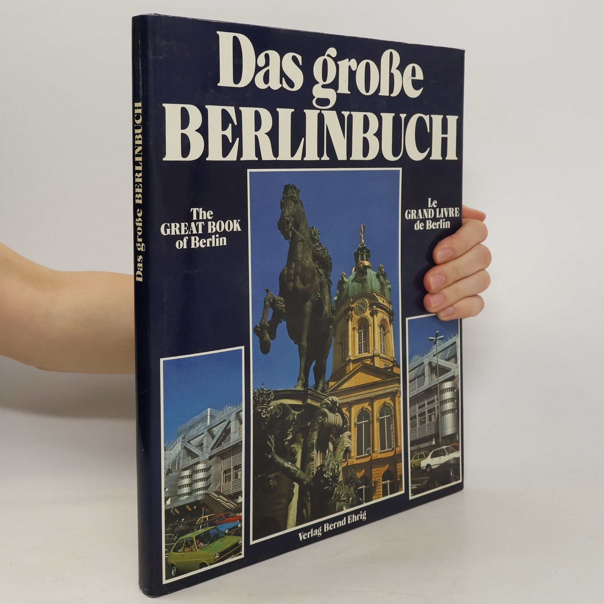 Bernd Ehrig Das grosse Berlinbuch