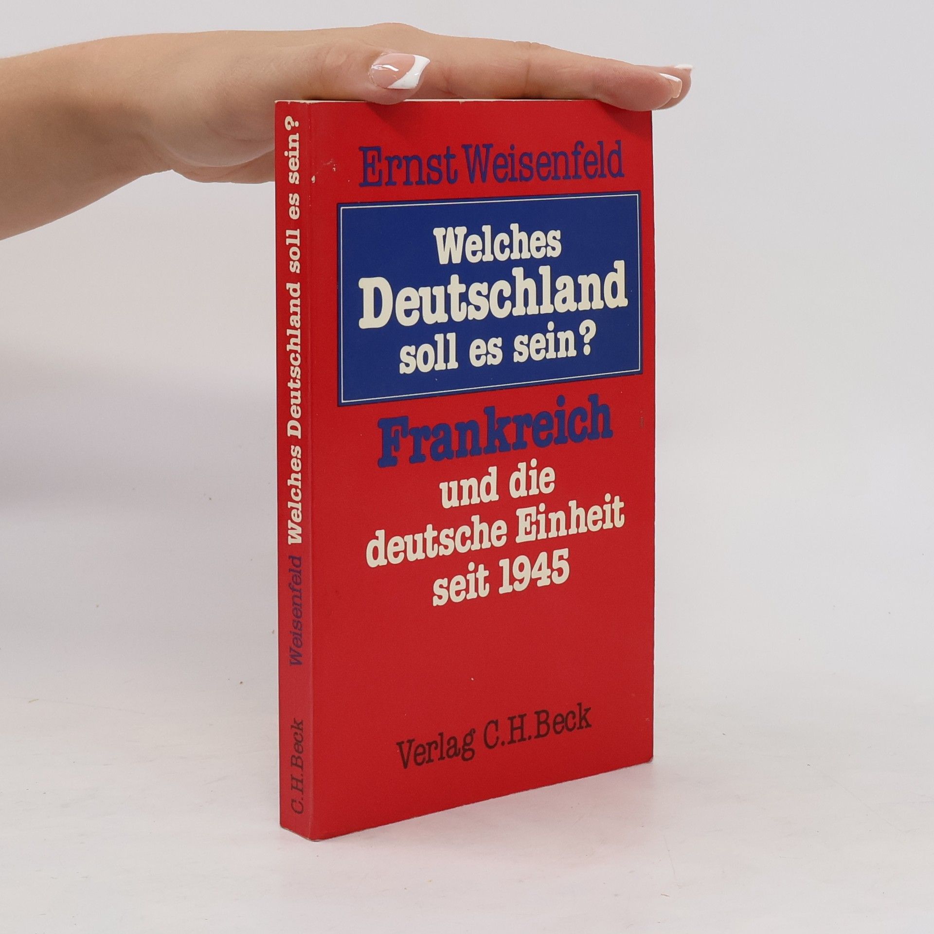 Ernst Weisenfeld Welches Deutschland soll es sein?