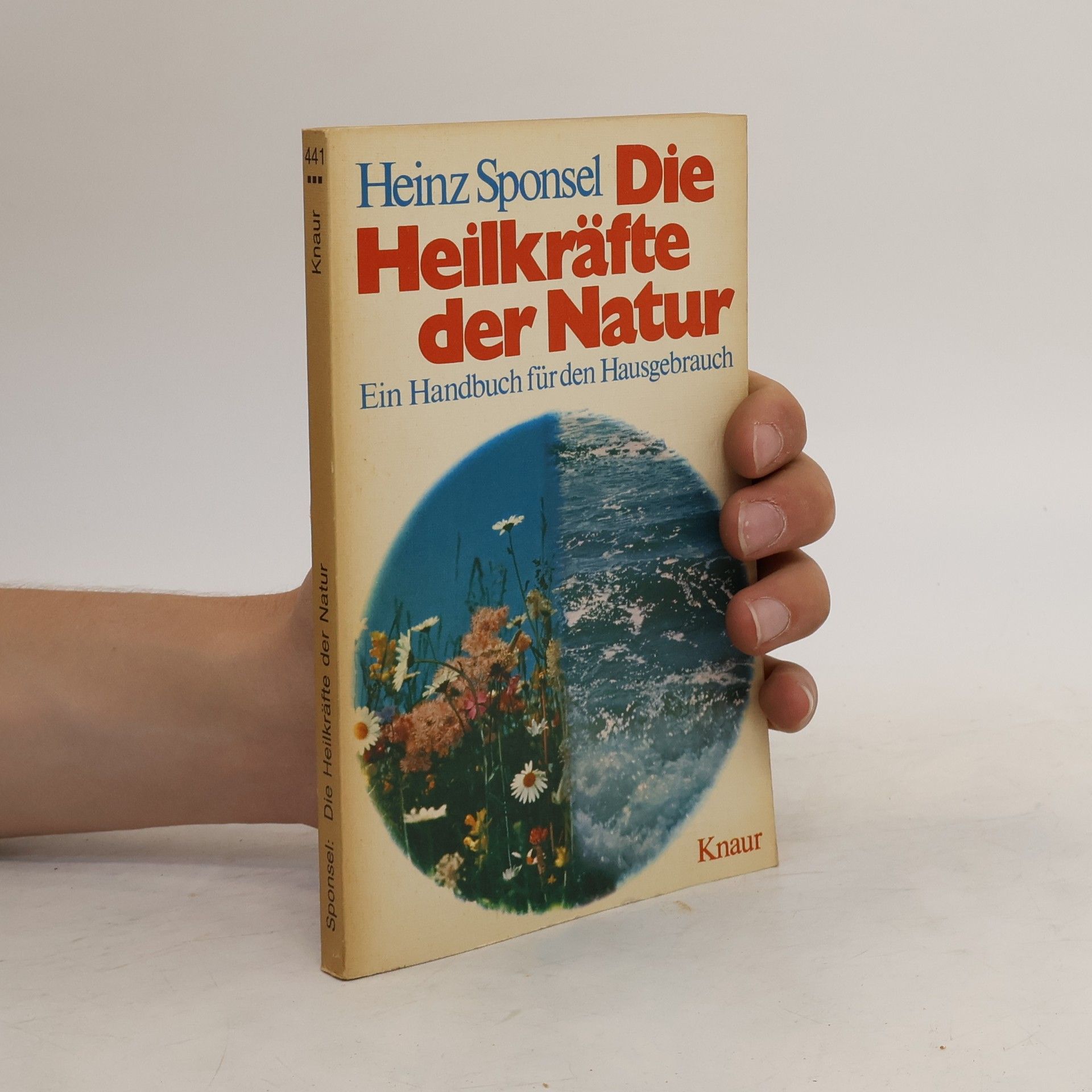 Heinz Sponsel Die Heilkräfte der Natur