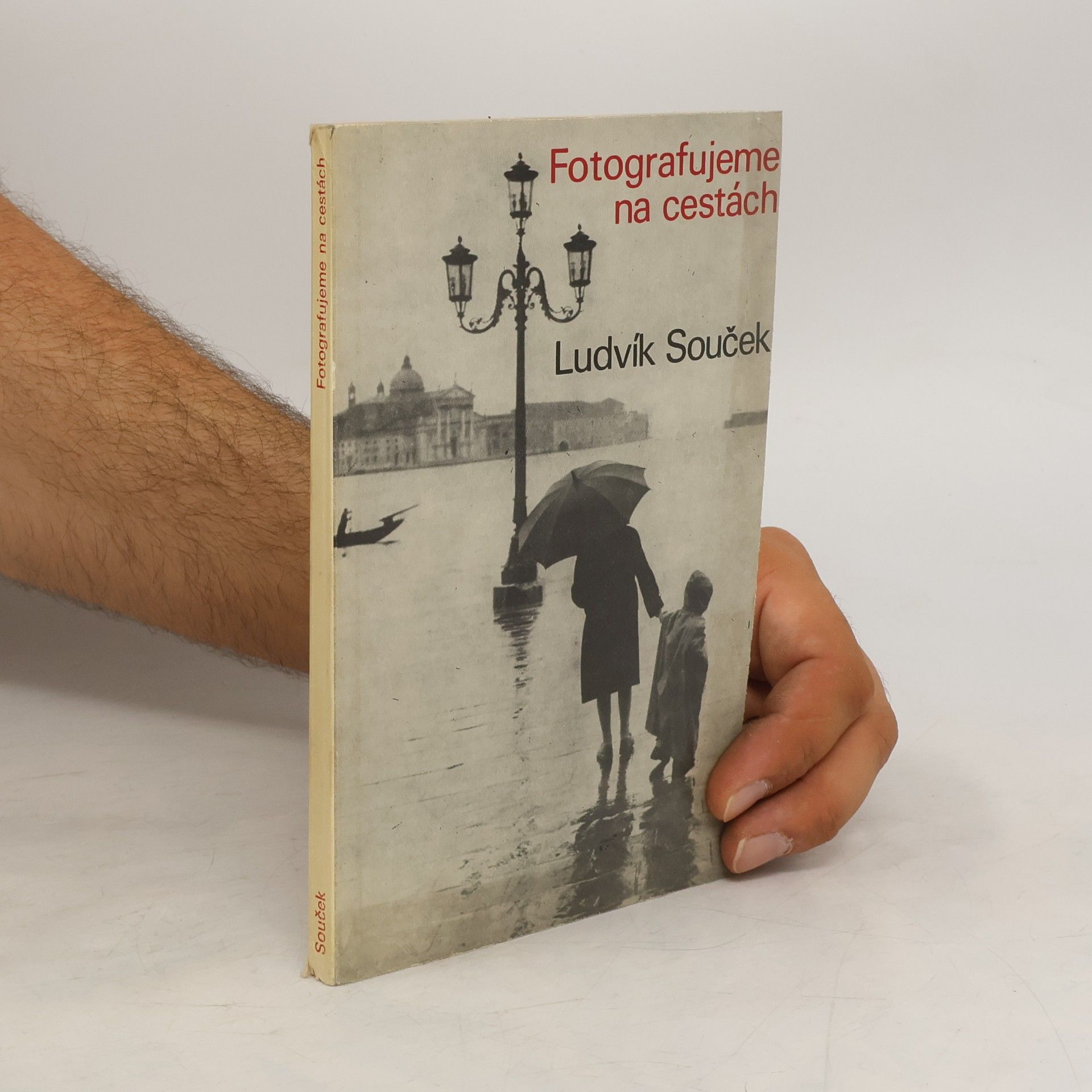 Ludvík Souček Fotografujeme na cestách