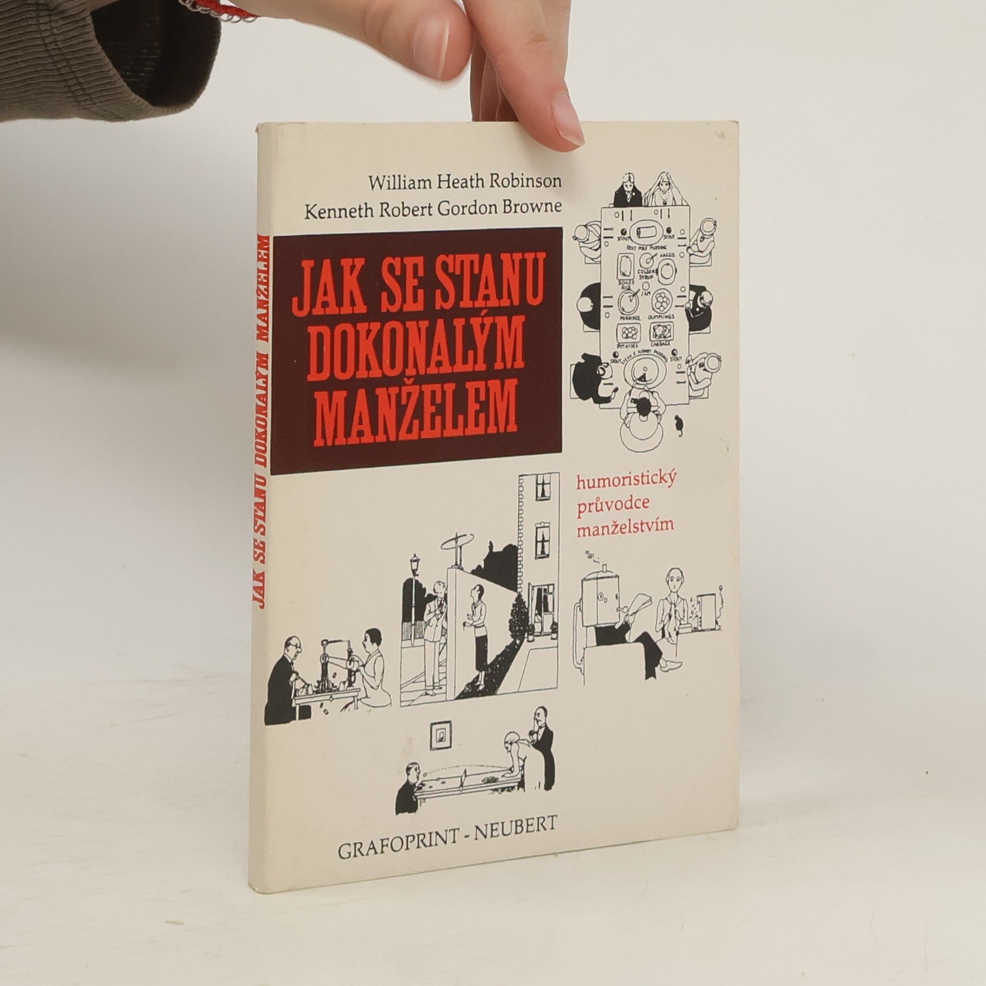 Browne K. R. G. Jak se stanu dokonalým manželem