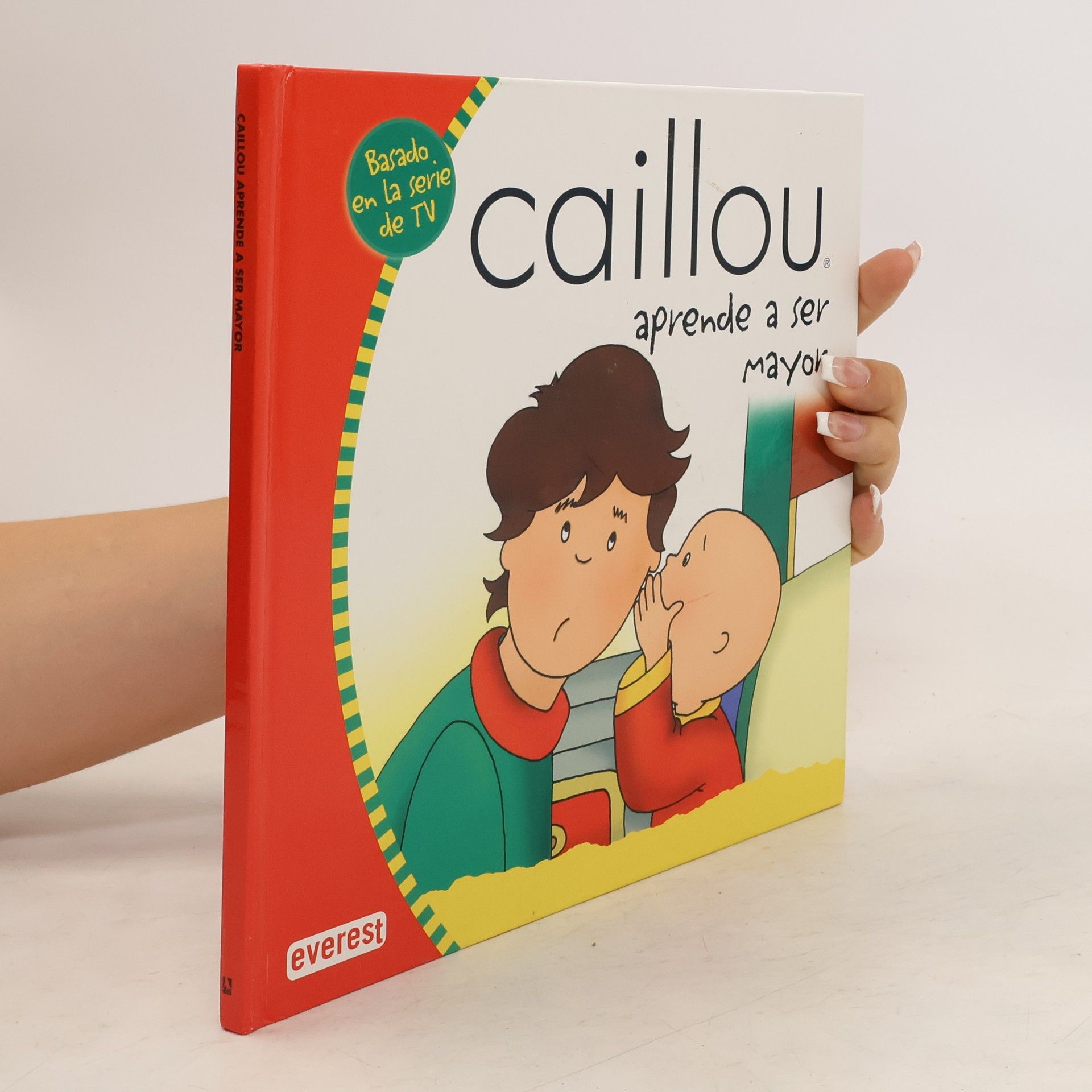 Autorenkollektiv Caillou aprende a ser mayor