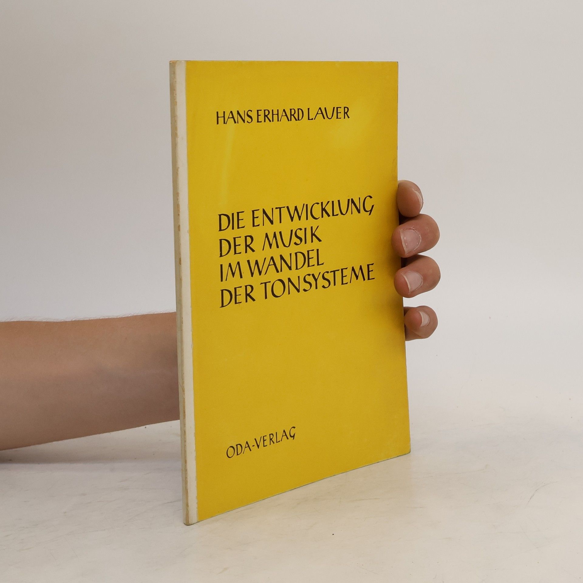 Hans Erhard Lauer Die Entwicklung der Musik im Wandel der Tonsysteme