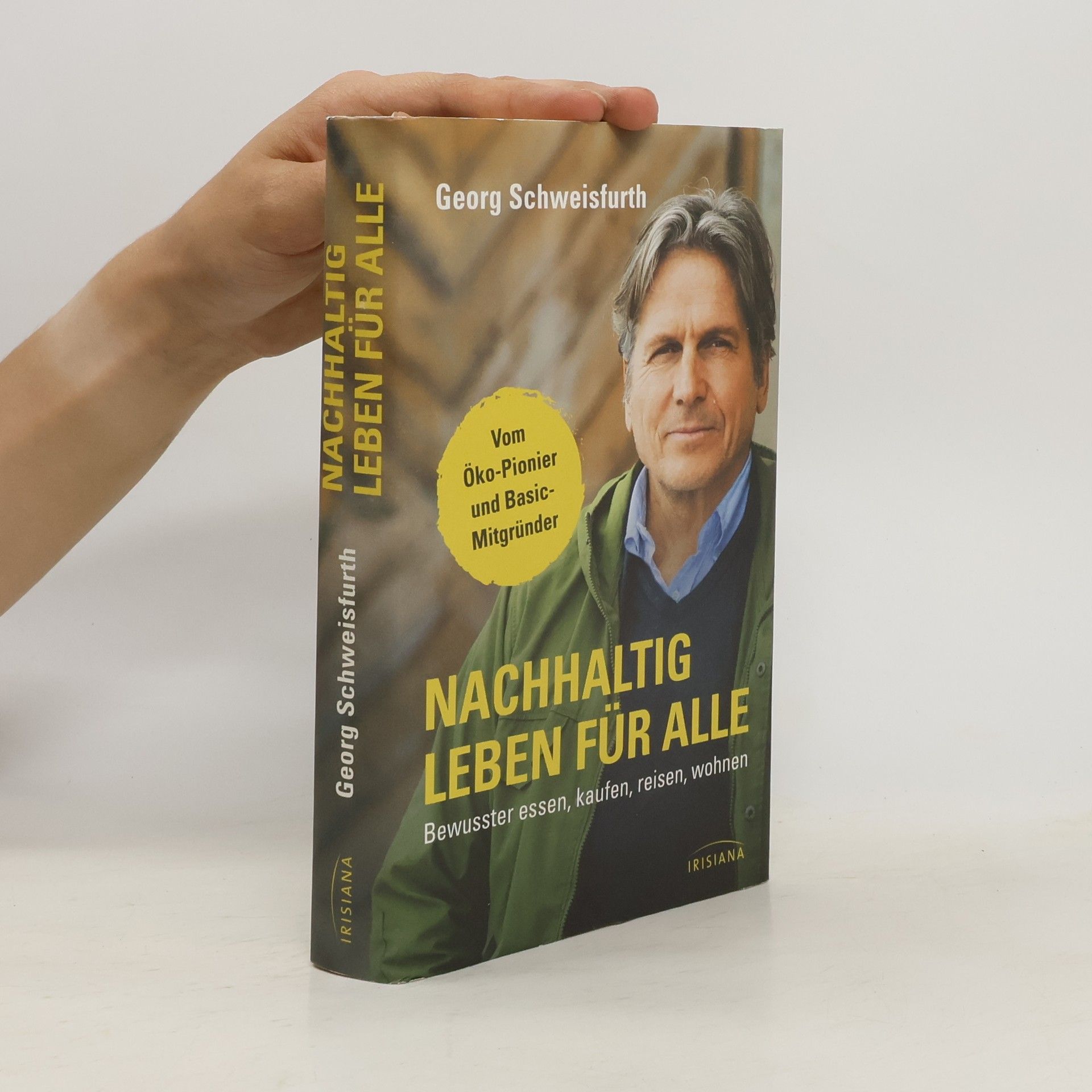 Georg Schweisfurth Nachhaltig leben für alle