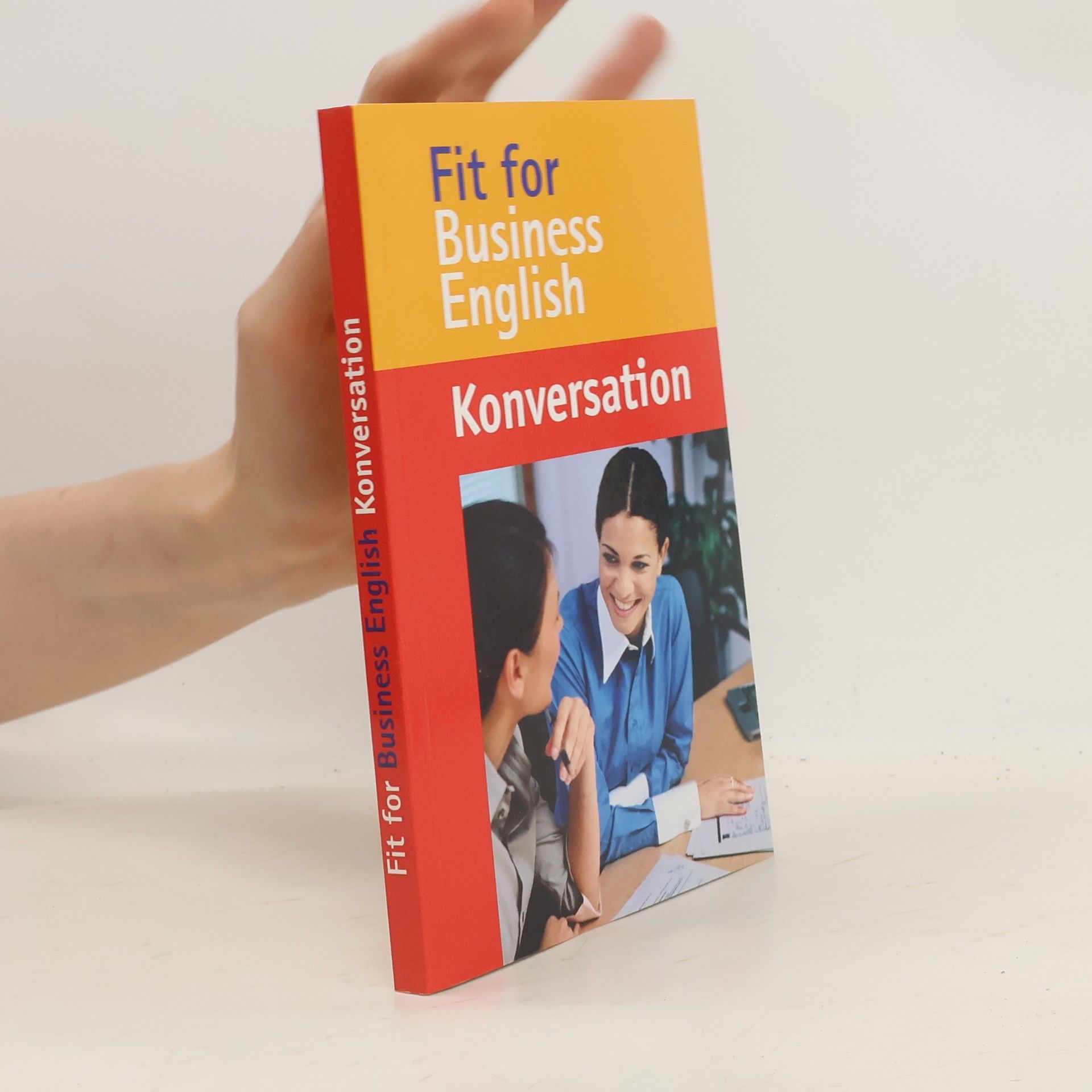 Robert Tilley Fit for business English. Konversation