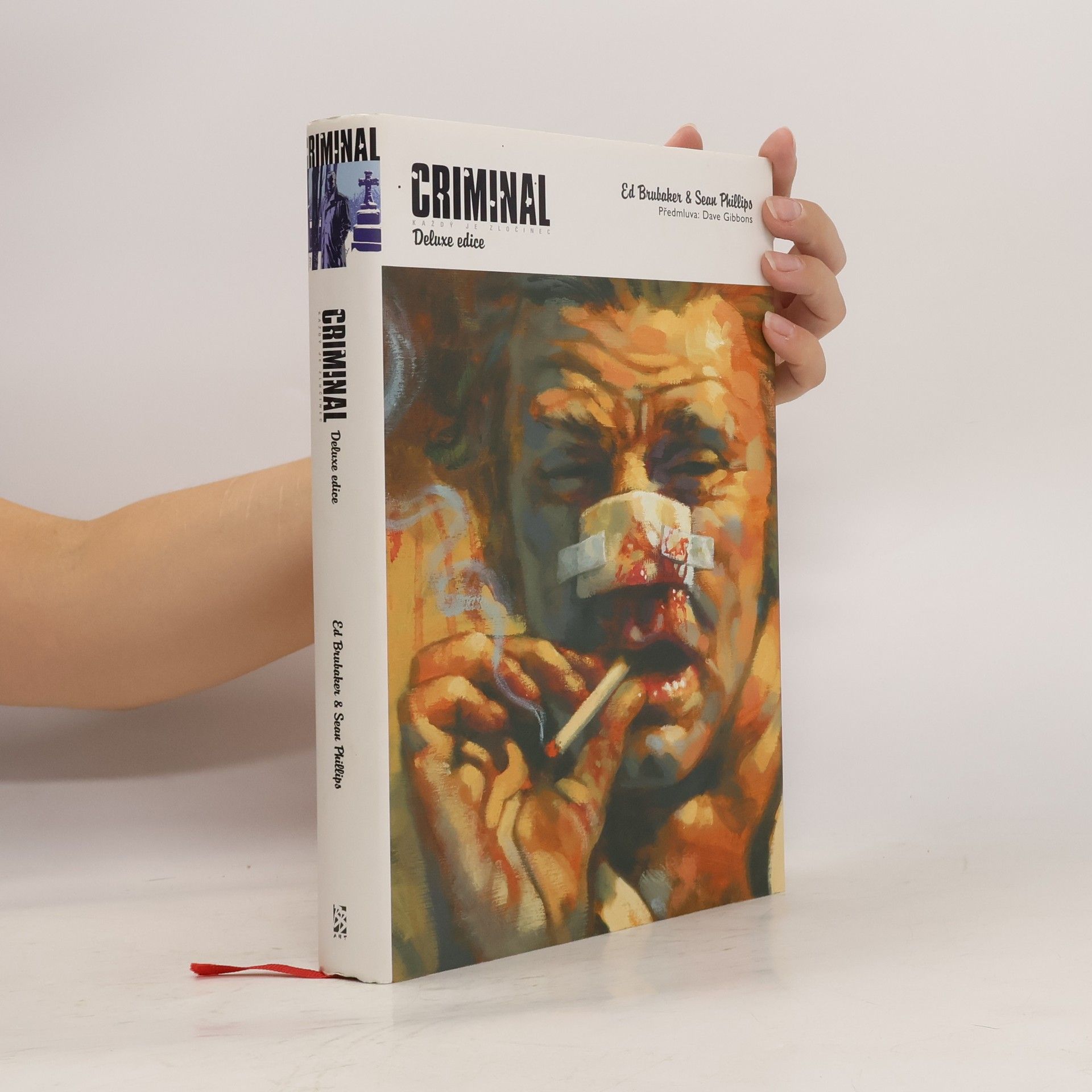 Ed Brubaker Criminal : deluxe edice. [Každý je zločinec]
