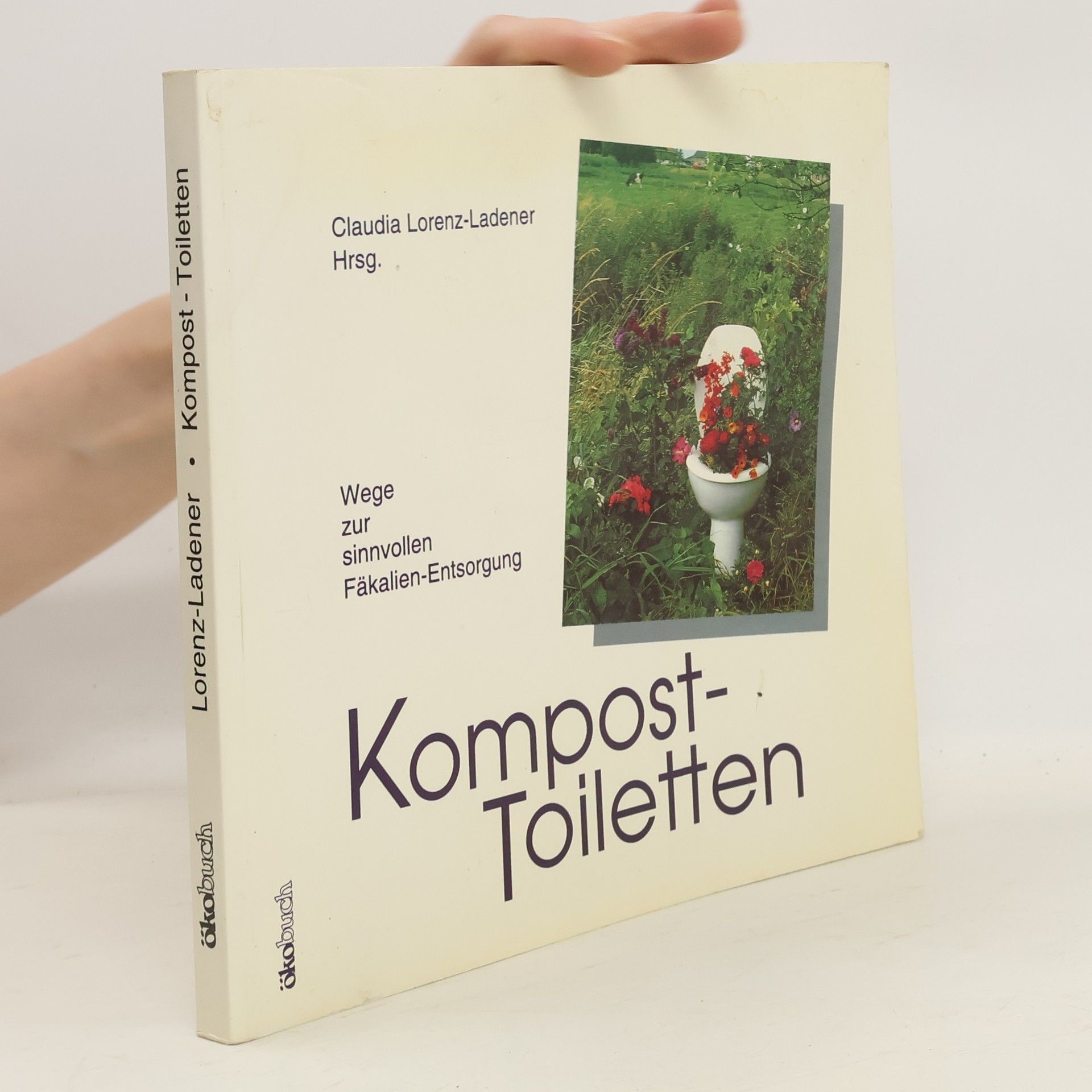 Claudia Lorenz-Ladener Kompost-Toiletten