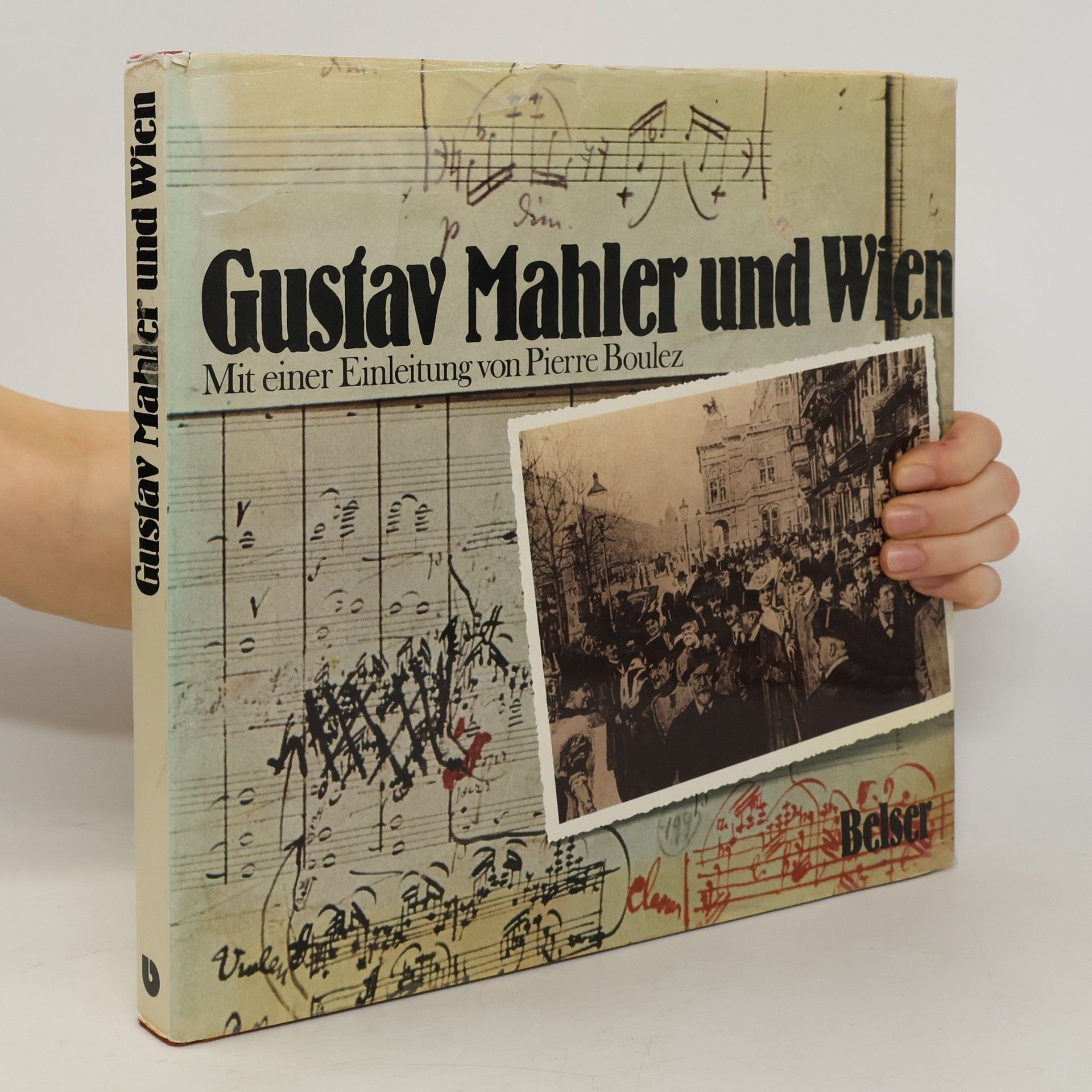 Pierre Boulez Gustav Mahler in Wien