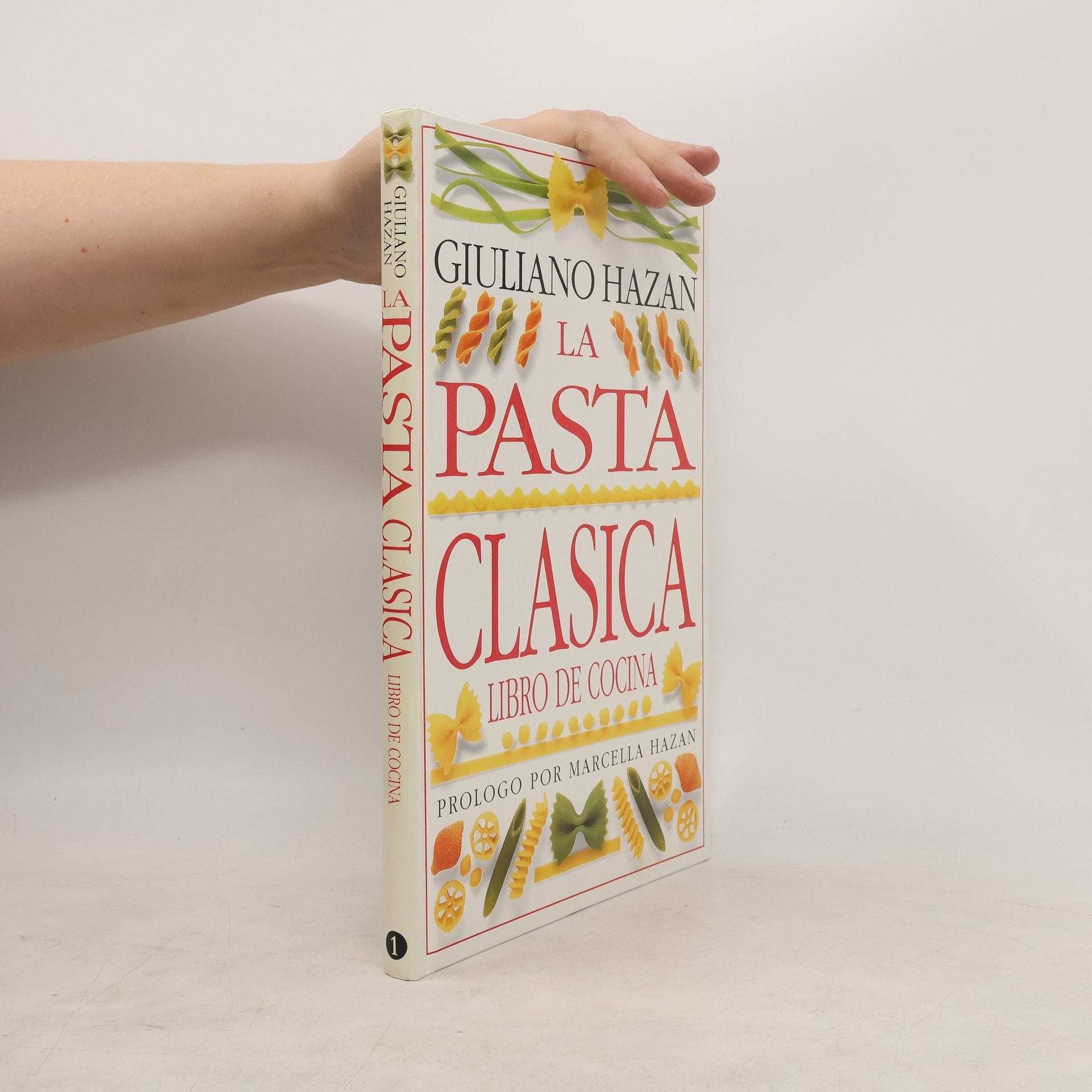 Giuliano Hazan La Pasta Clasica