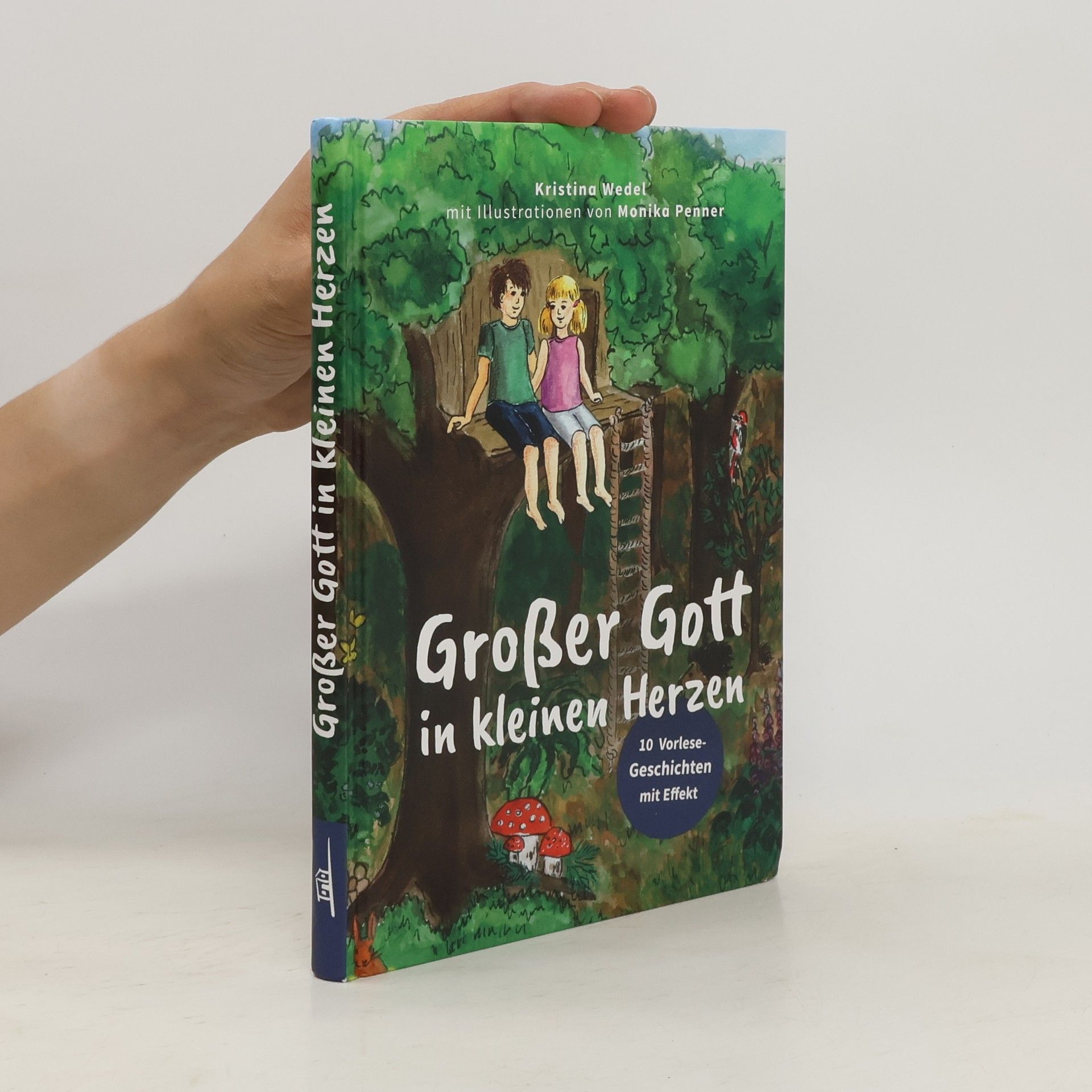 Kristina Wedel Großer Gott in kleinen Herzen