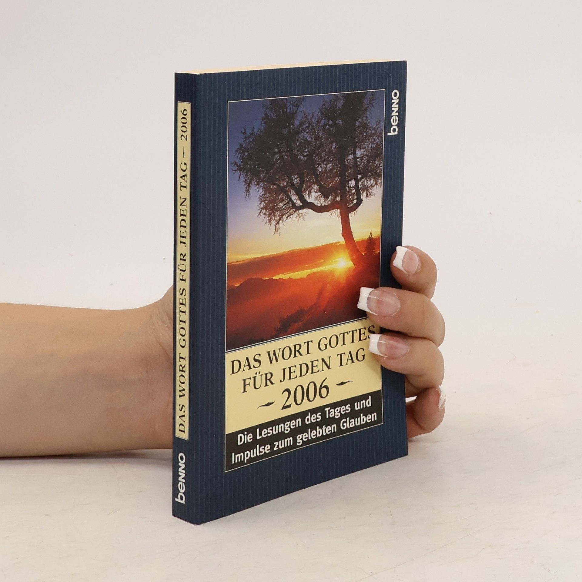 Autores varios Das Wort Gottes für jeden Tag 2006