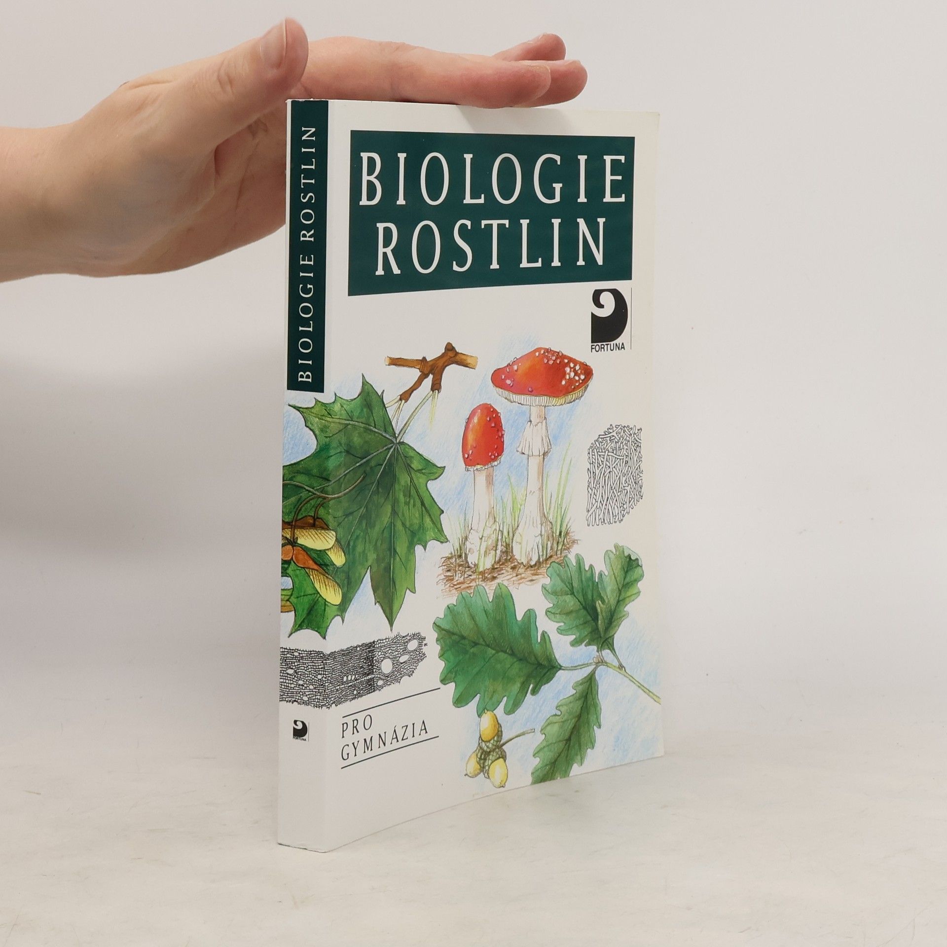 Lubomír Kincl Biologie rostlin: Pro 1. ročník gymnázií