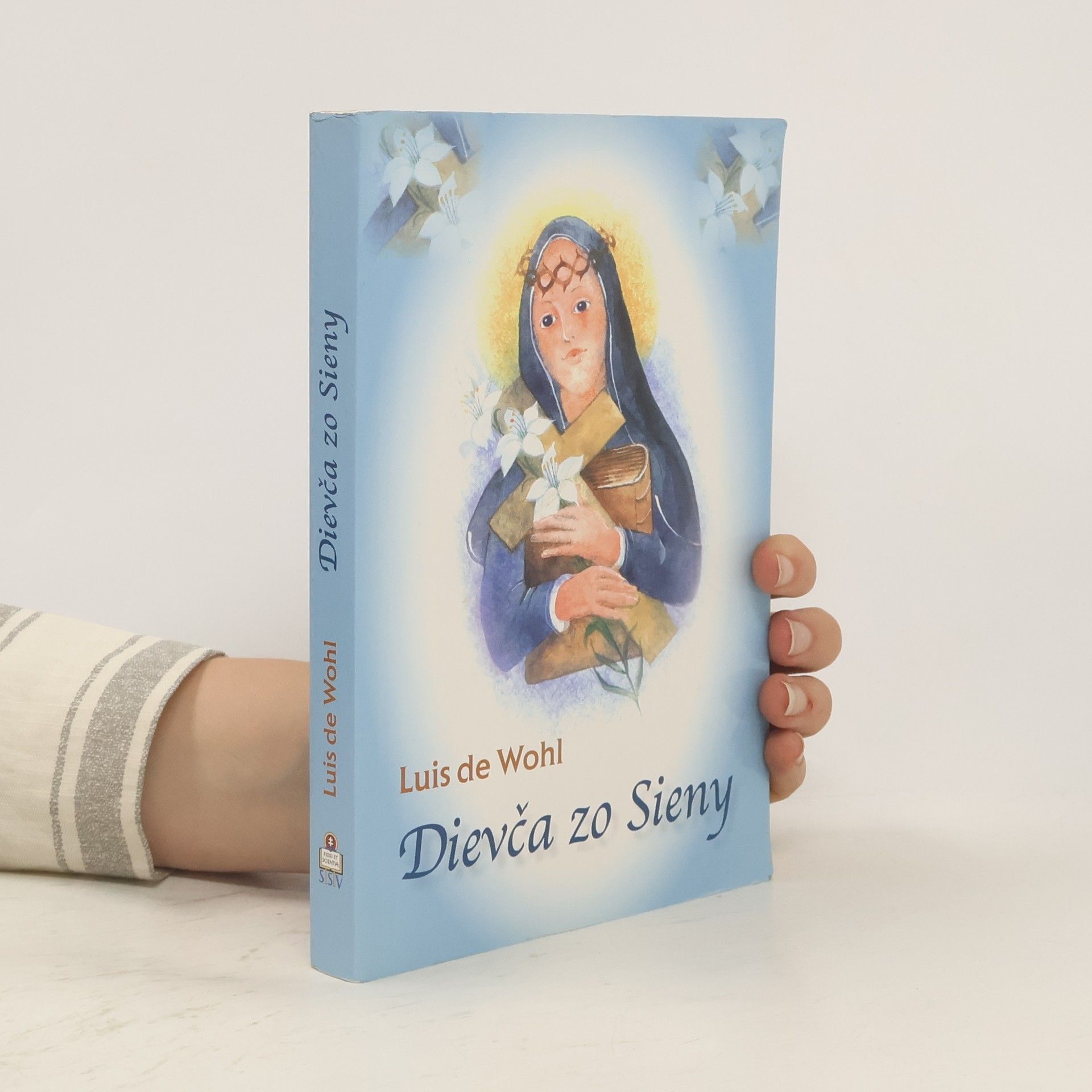 Louis de Wohl Dievča zo Sieny