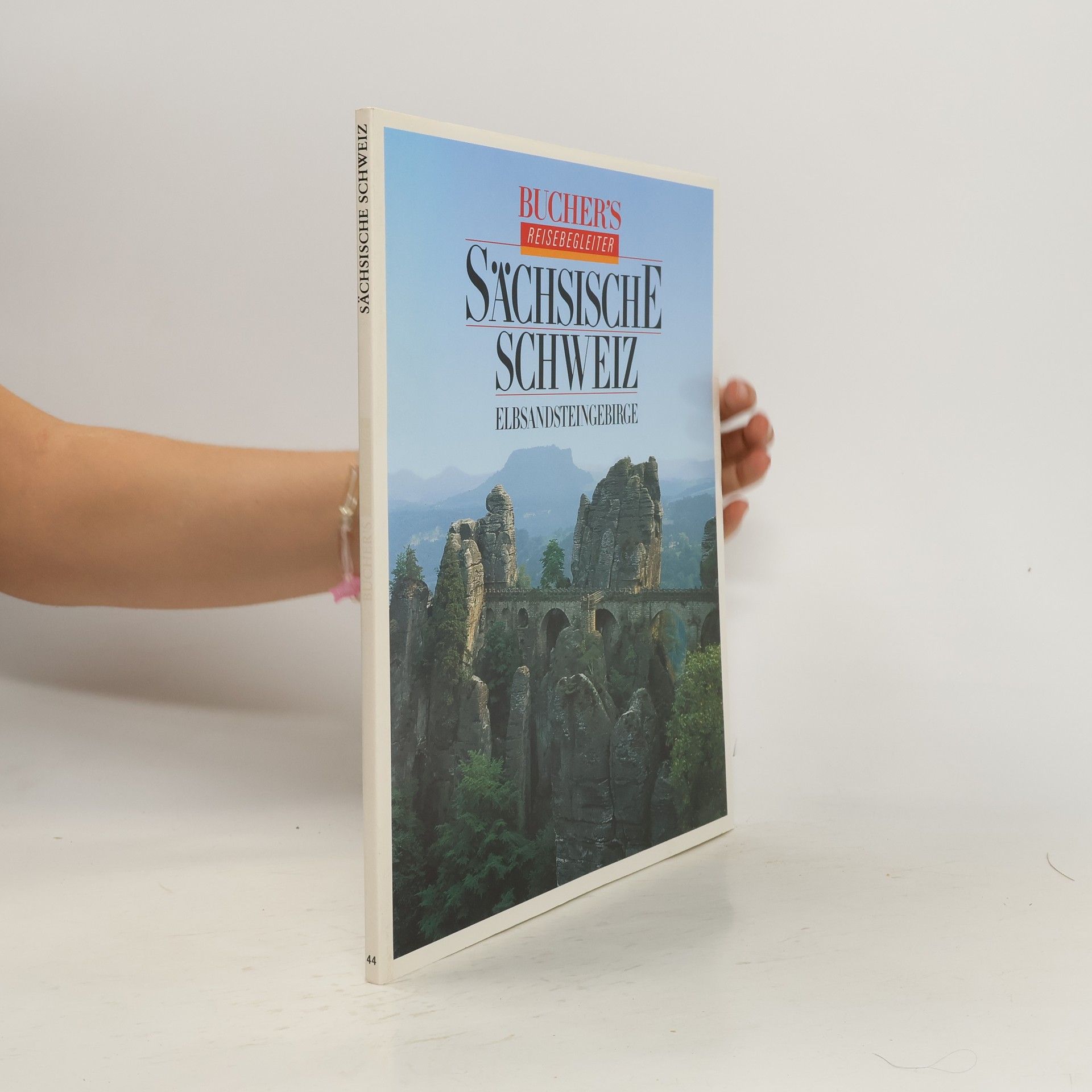 Axel M. Mosler Sächsische Schweiz: Elbsandsteingebirge