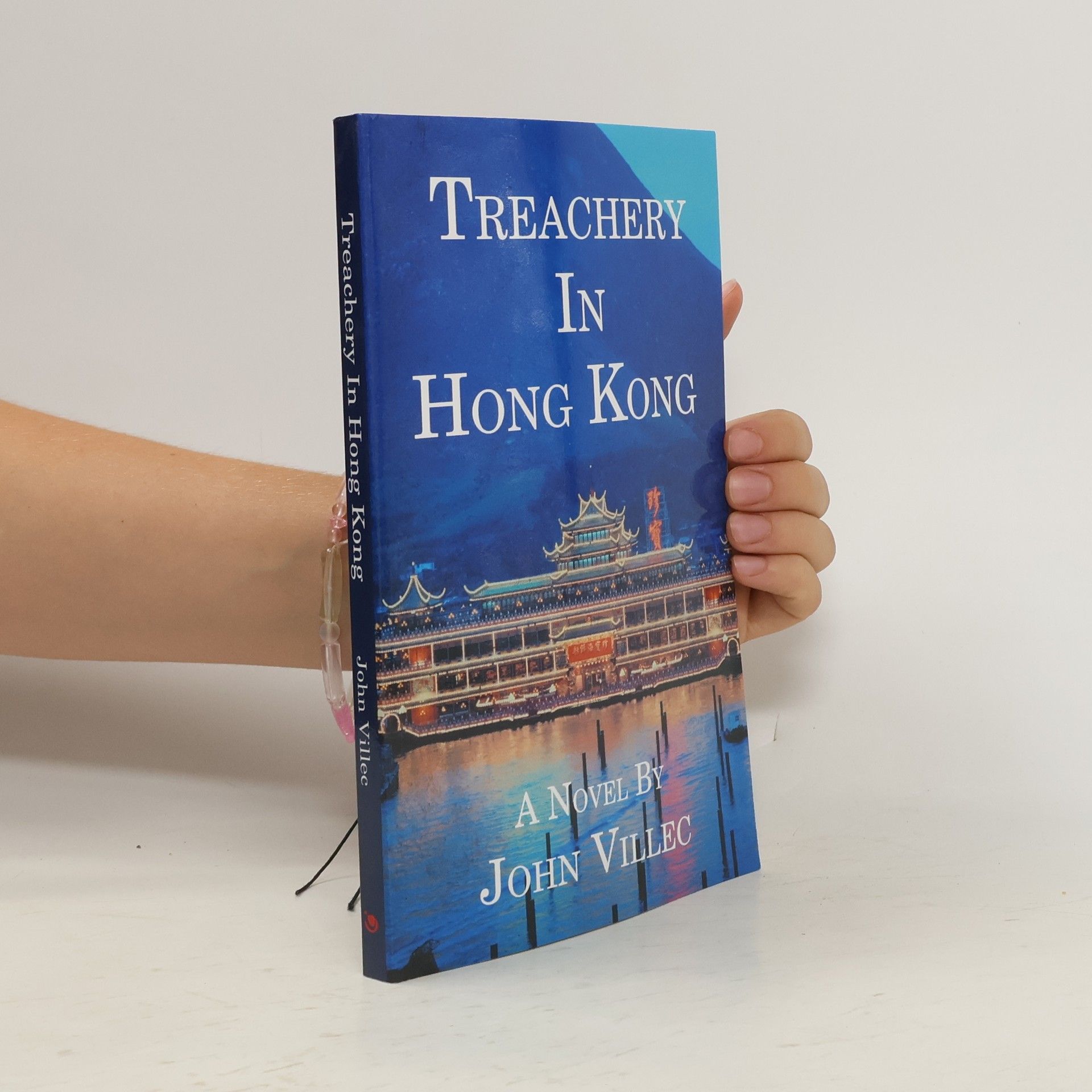 John Villec Treachery in Hong Kong