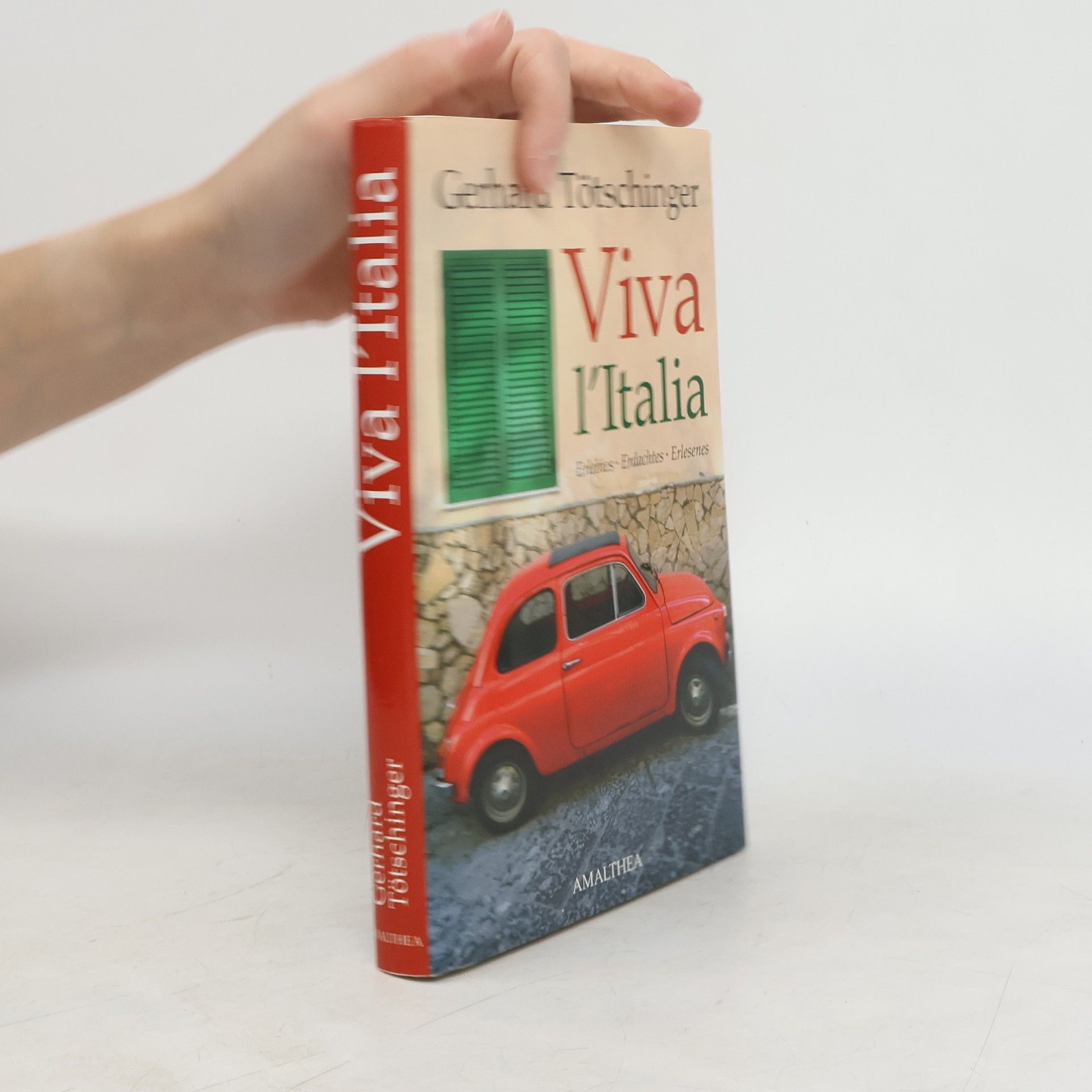 Gerhard Tötschinger Viva l'Italia