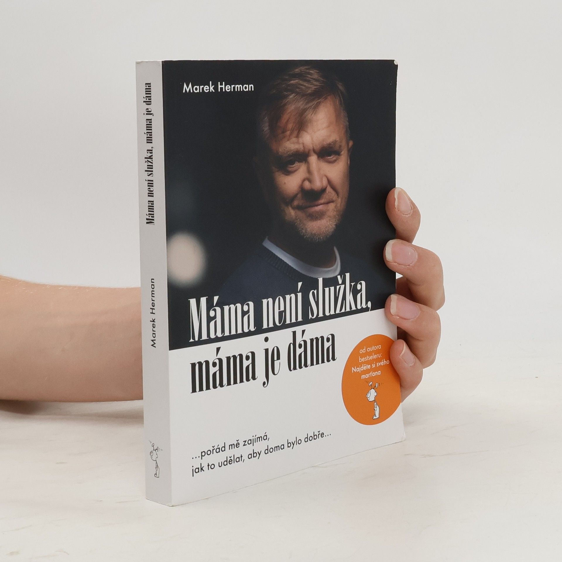Marek Herman Máma není služka, máma je dáma