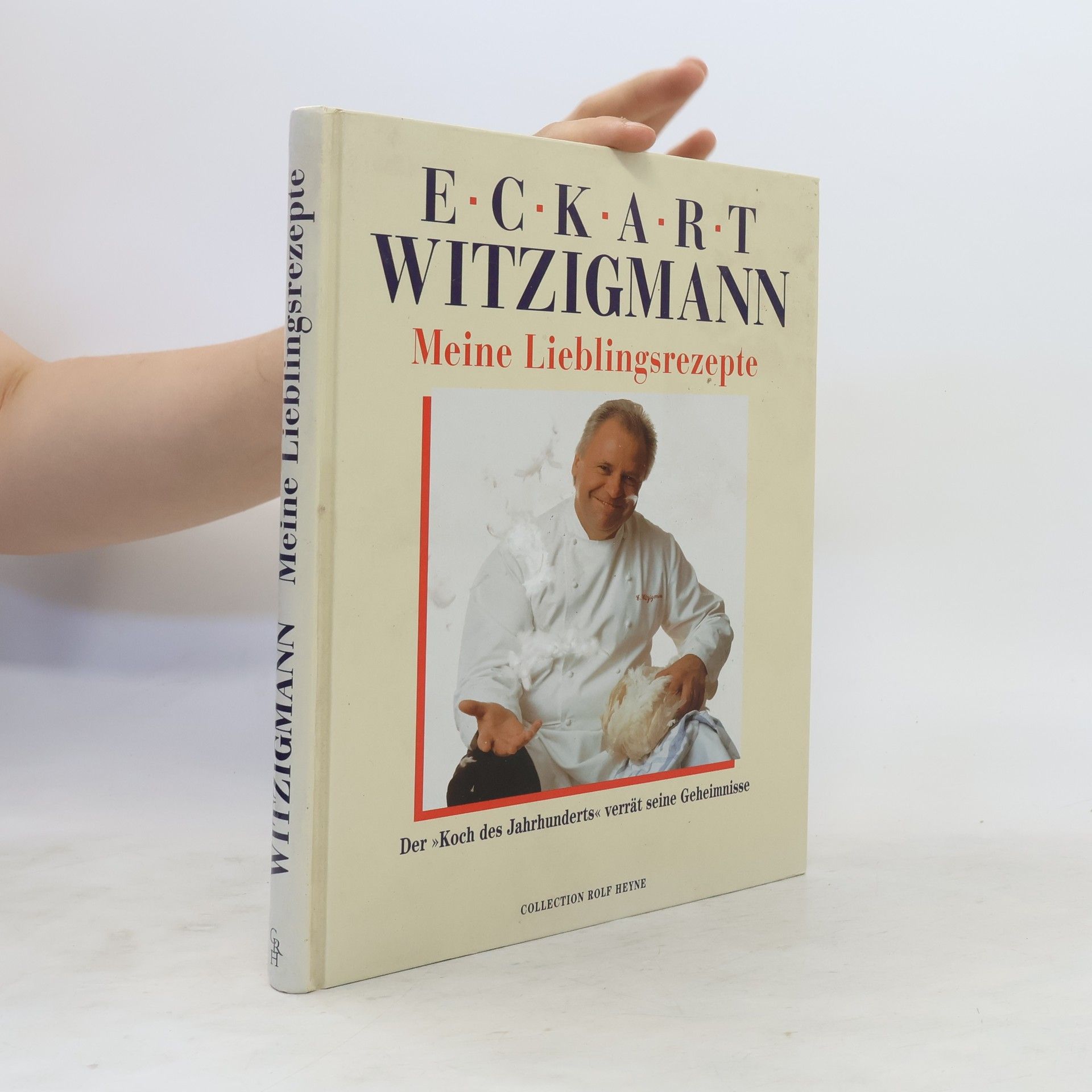 Eckart Witzigmann Meine Lieblingsrezepte