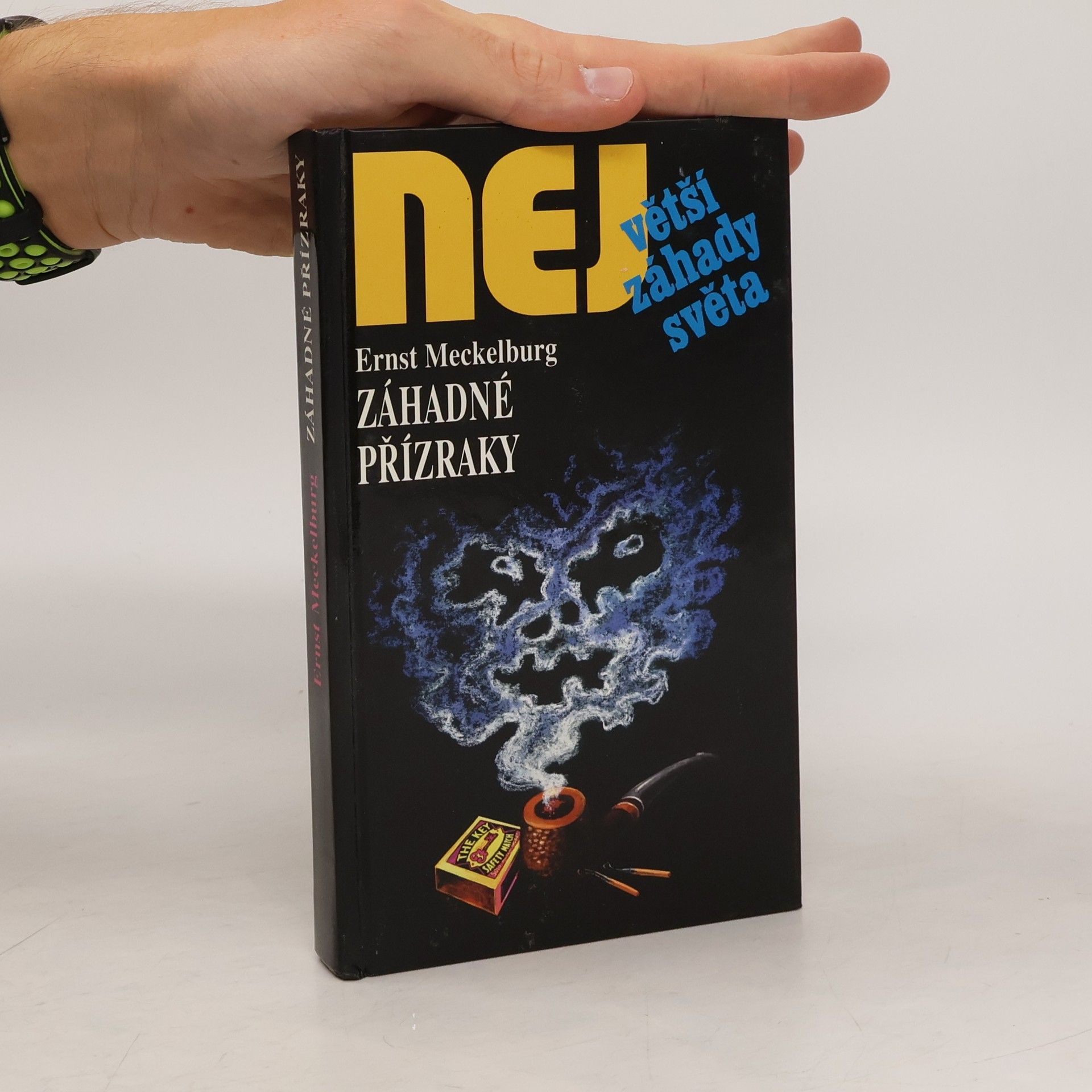 Ernst Meckelburg Největší záhady světa. Záhadné přízraky