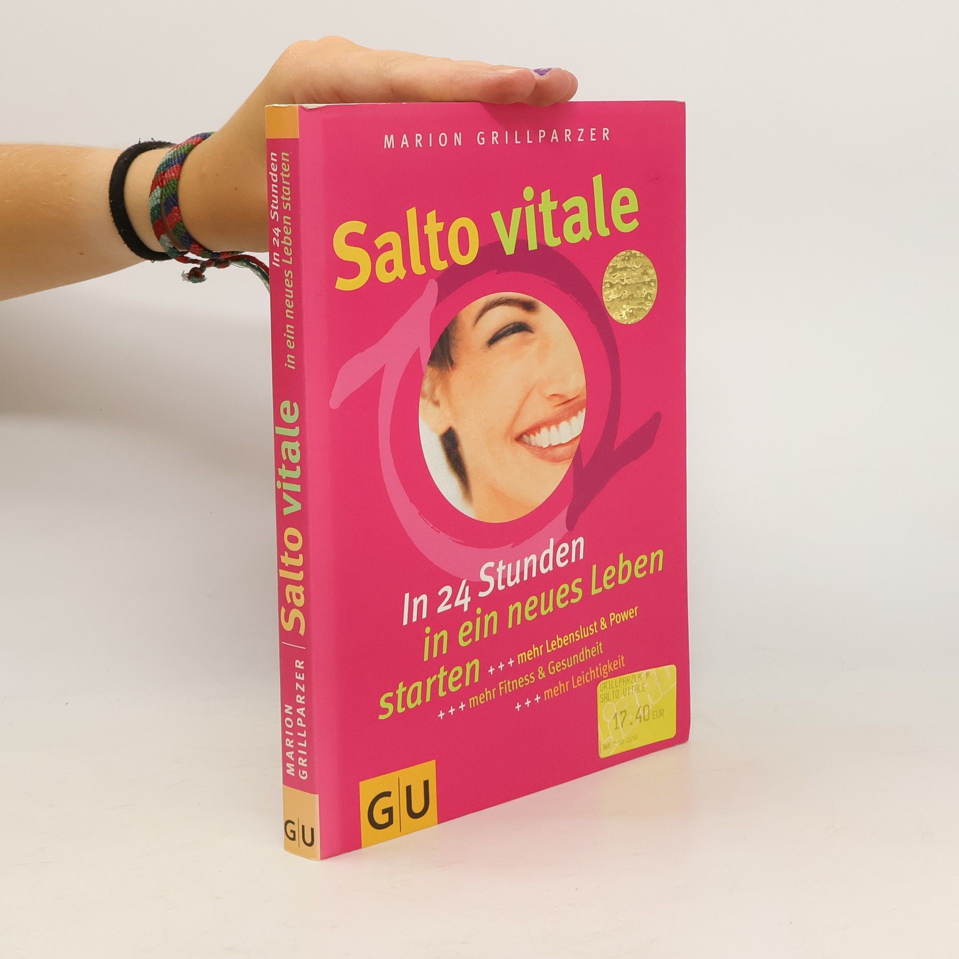 Marion Grillparzer Salto Vitale. In 24 Stunden in ein neues Leben starten